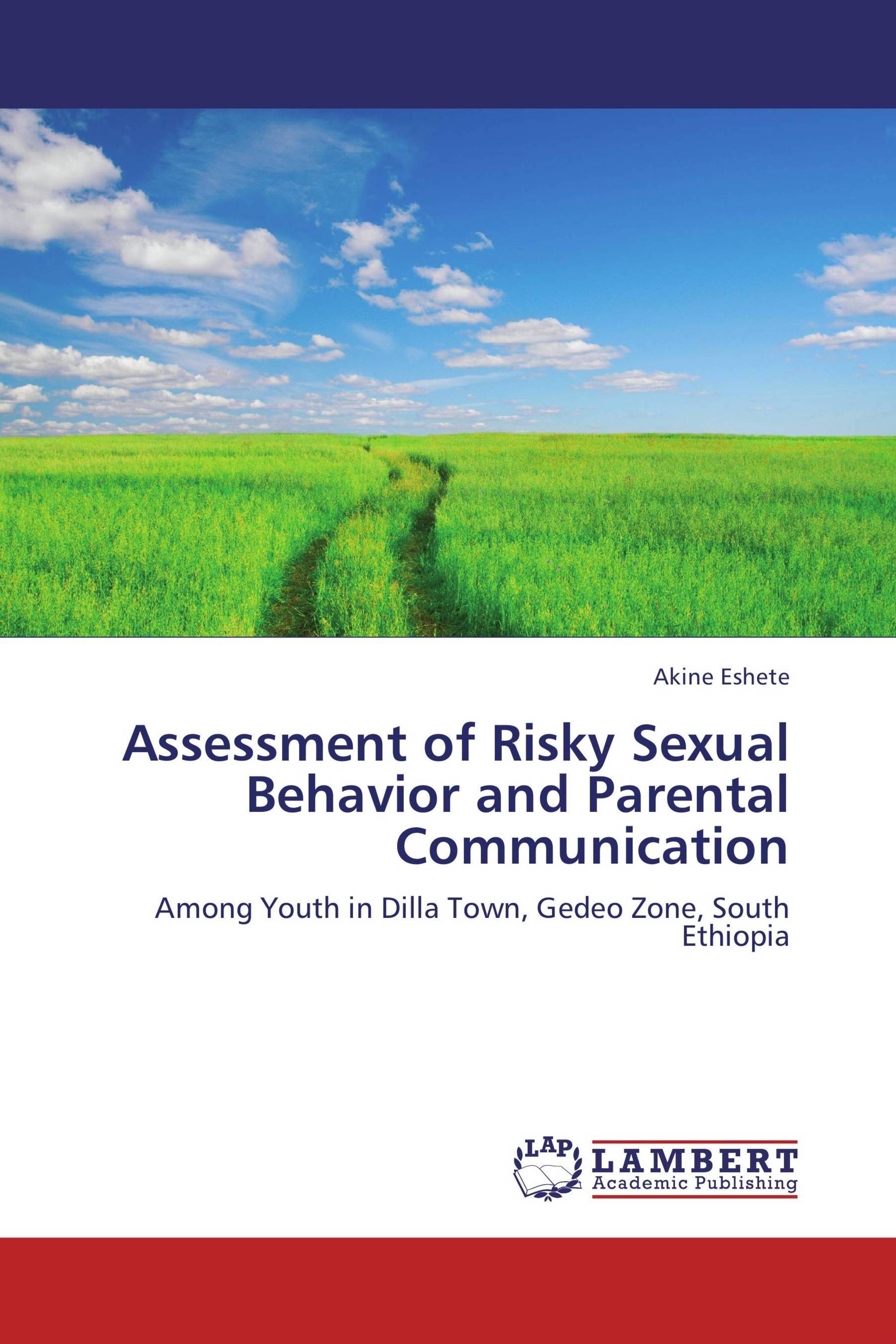 Assessment of Risky Sexual Behavior and Parental Communication