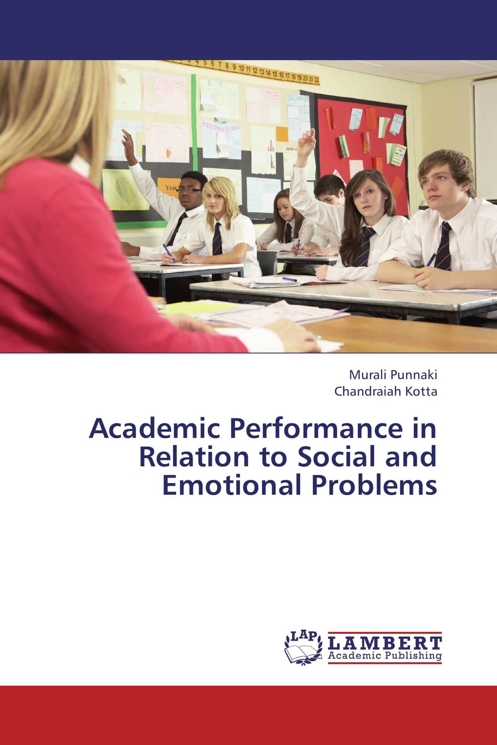 Academic Performance in Relation to Social and Emotional Problems