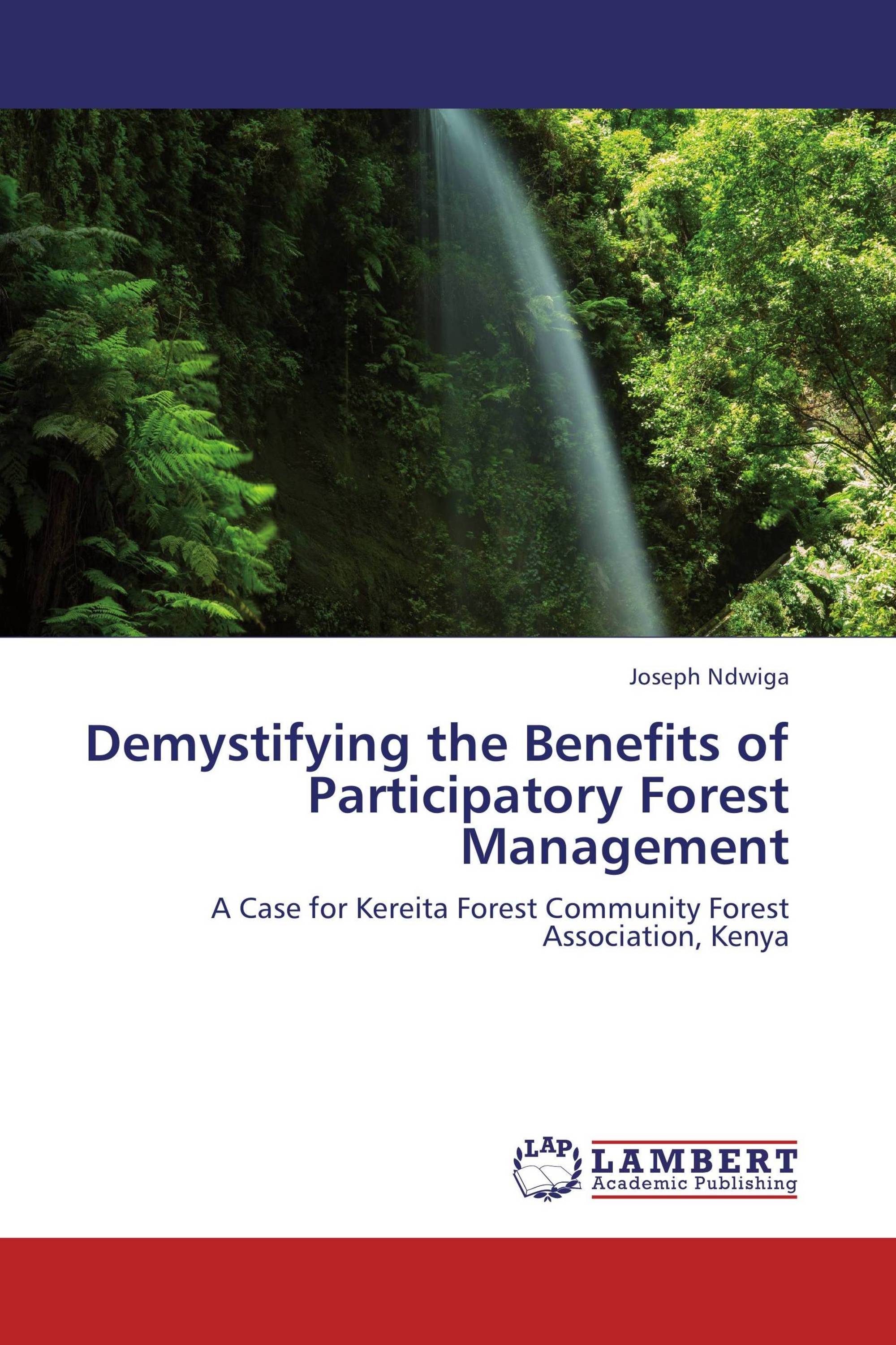 Demystifying the Benefits of Participatory Forest Management