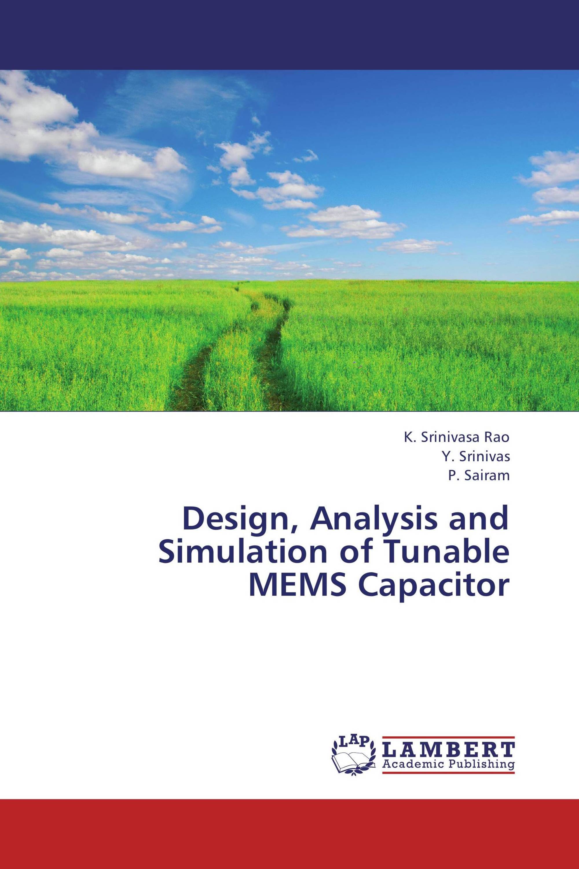 Design, Analysis and Simulation of Tunable MEMS Capacitor