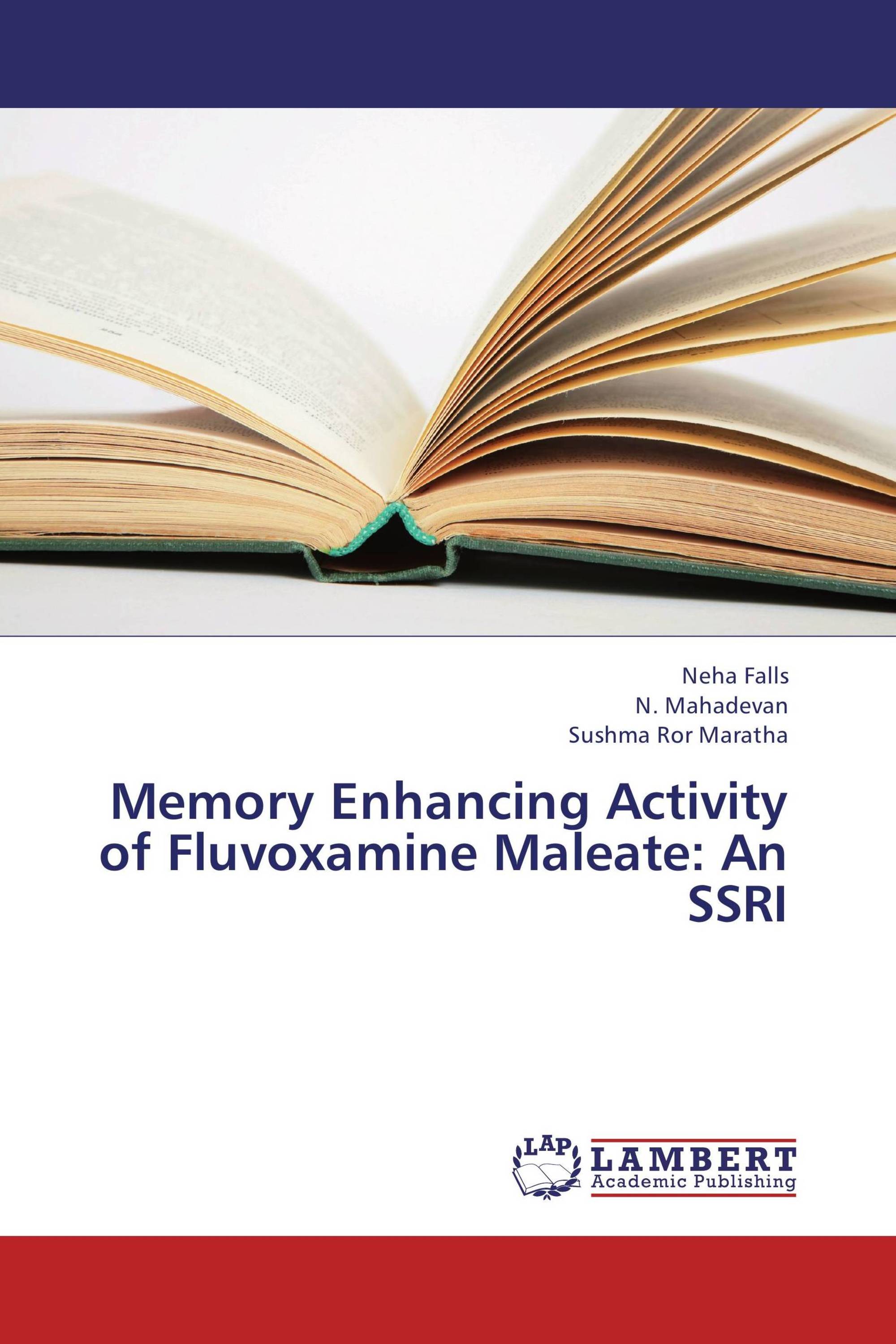 Memory Enhancing Activity of Fluvoxamine Maleate: An SSRI / 978-3-659-33240-1 / 9783659332401 ...