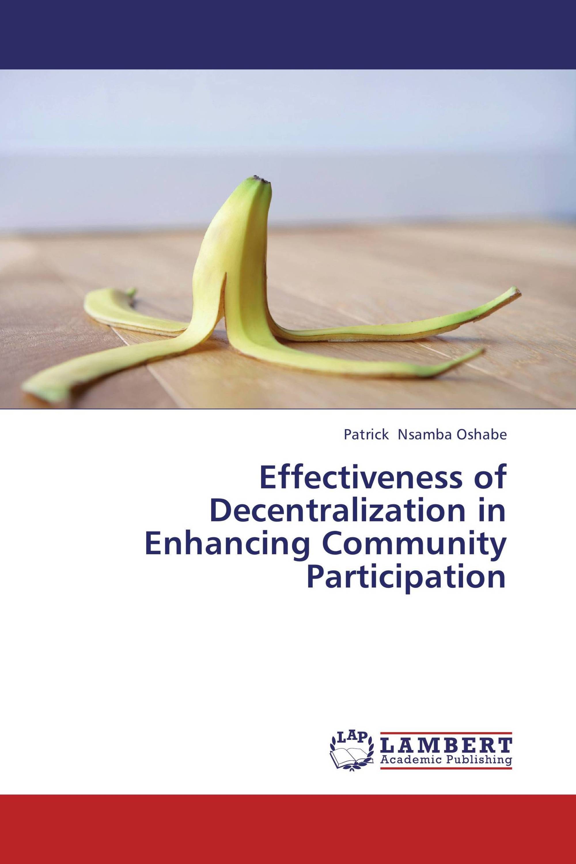 Effectiveness of Decentralization in Enhancing Community Participation