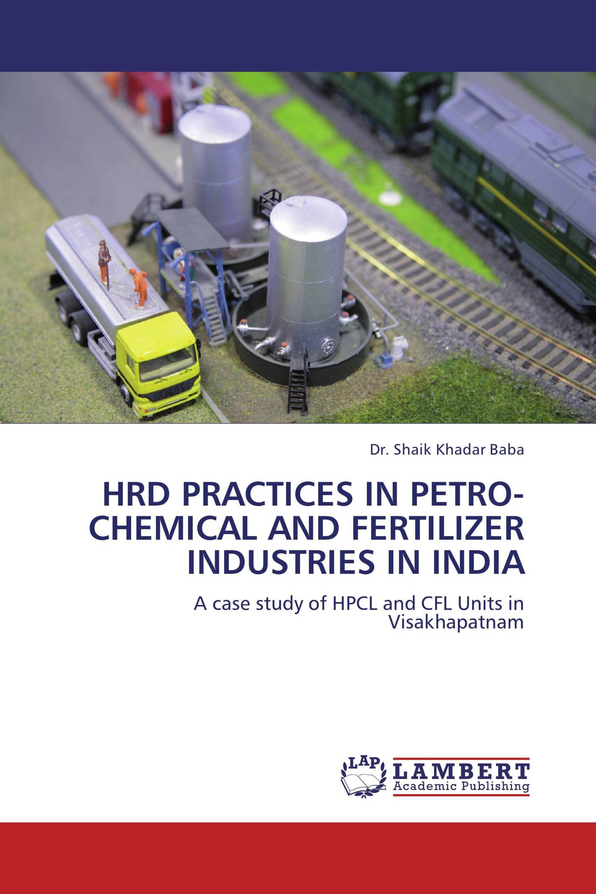 HRD PRACTICES IN PETRO-CHEMICAL AND FERTILIZER INDUSTRIES IN INDIA