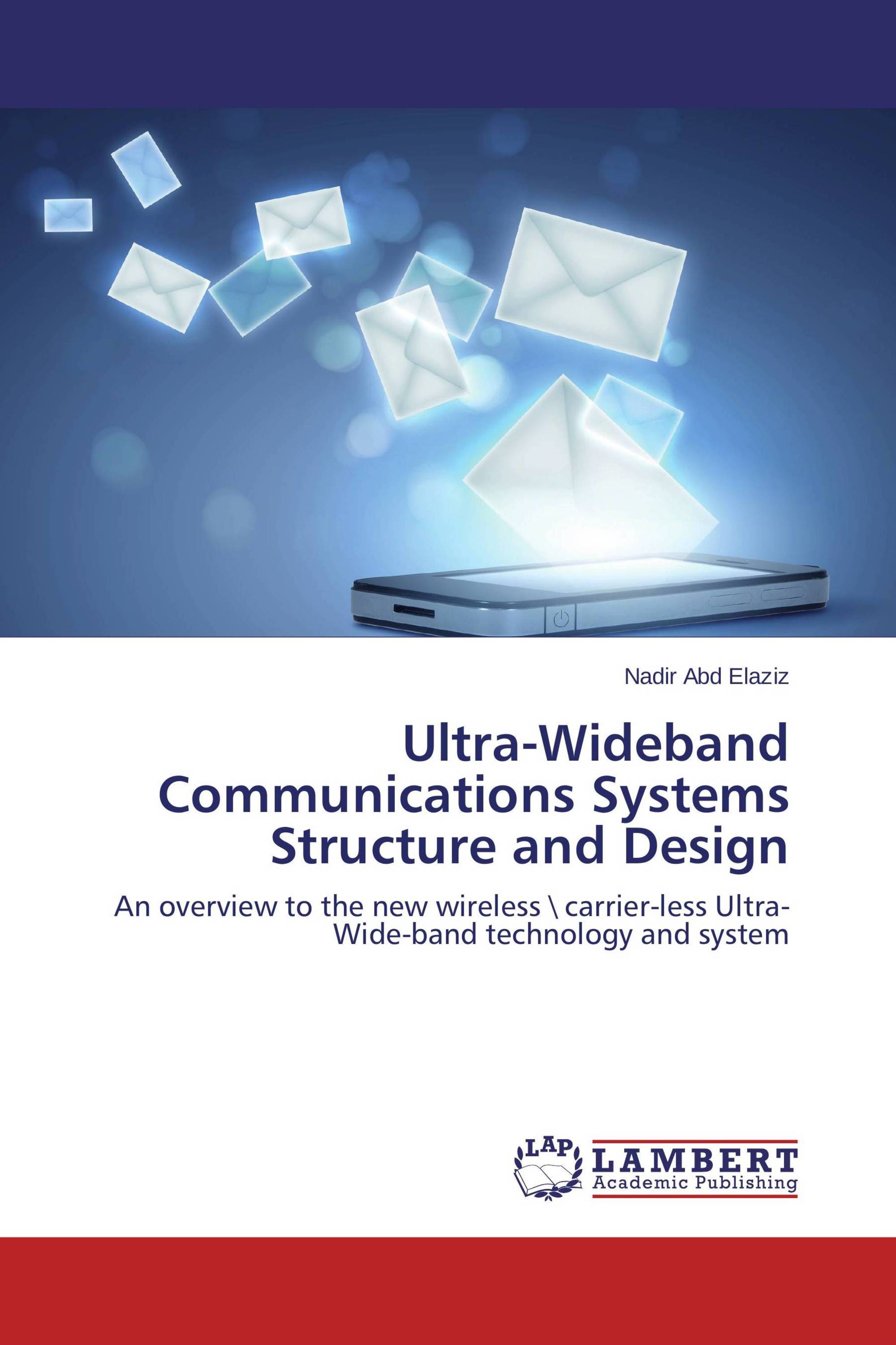 Ultra-Wideband Communications Systems Structure And Design / 978-3-659 ...