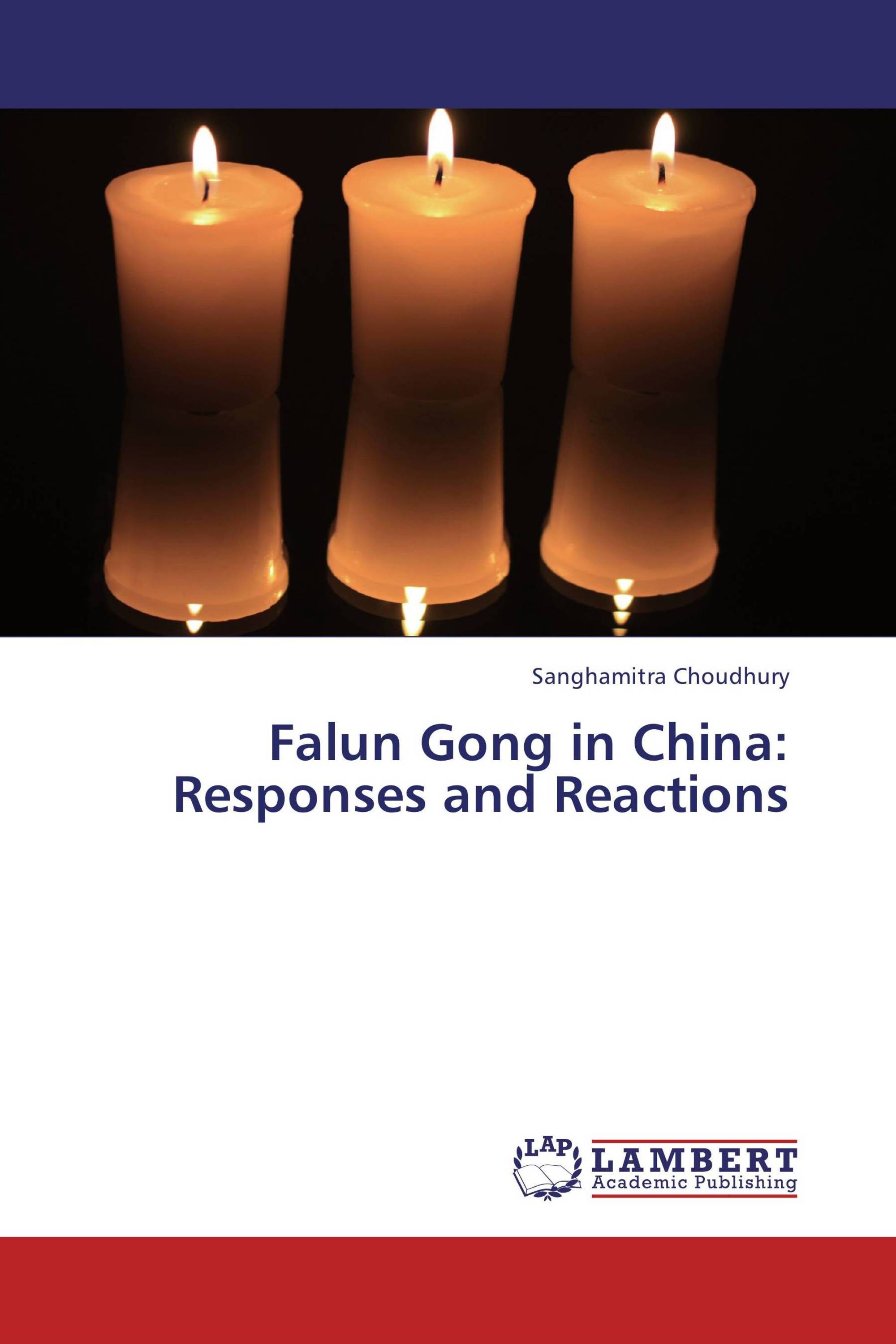 Falun Gong in China: Responses and Reactions