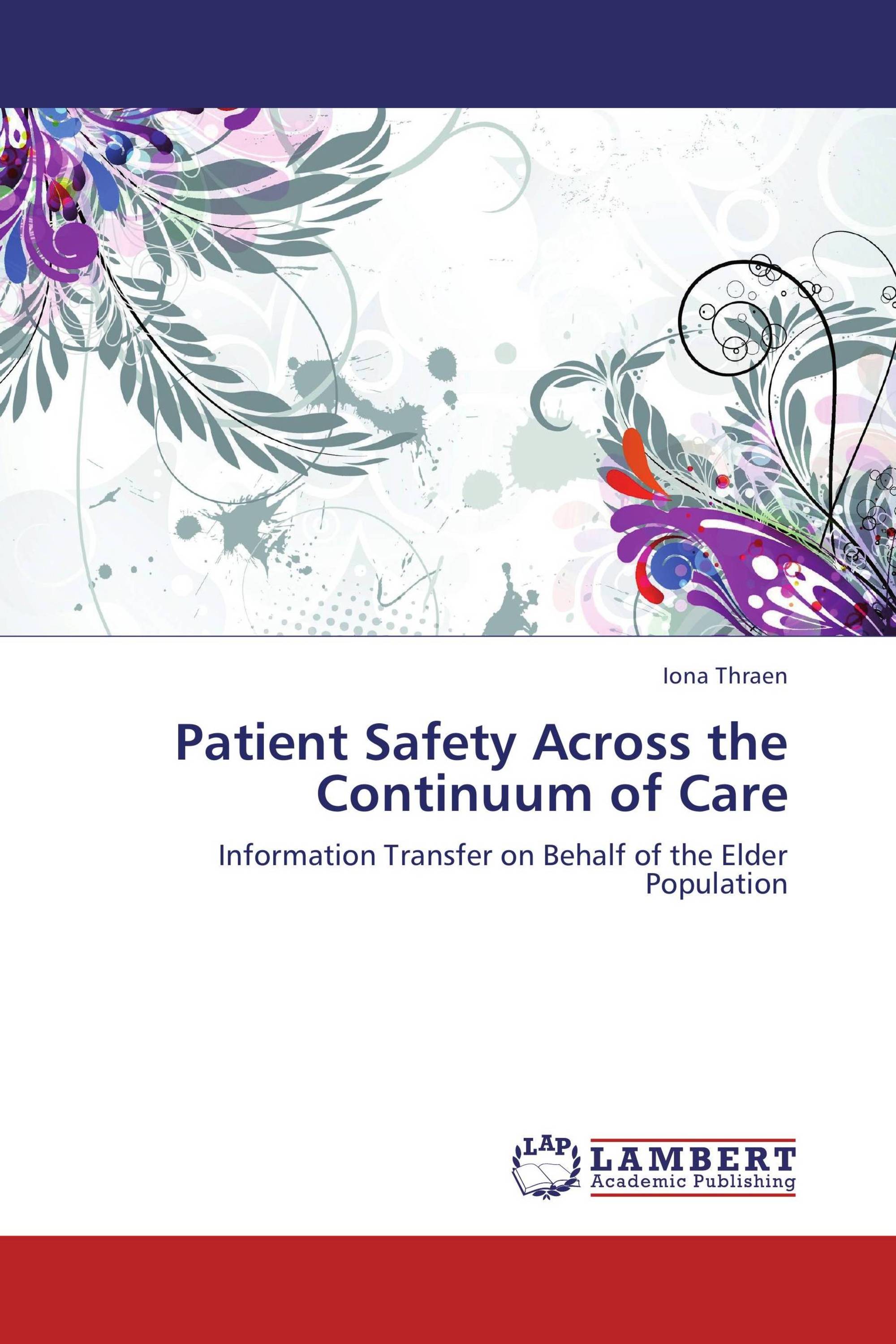 Patient Safety Across the Continuum of Care