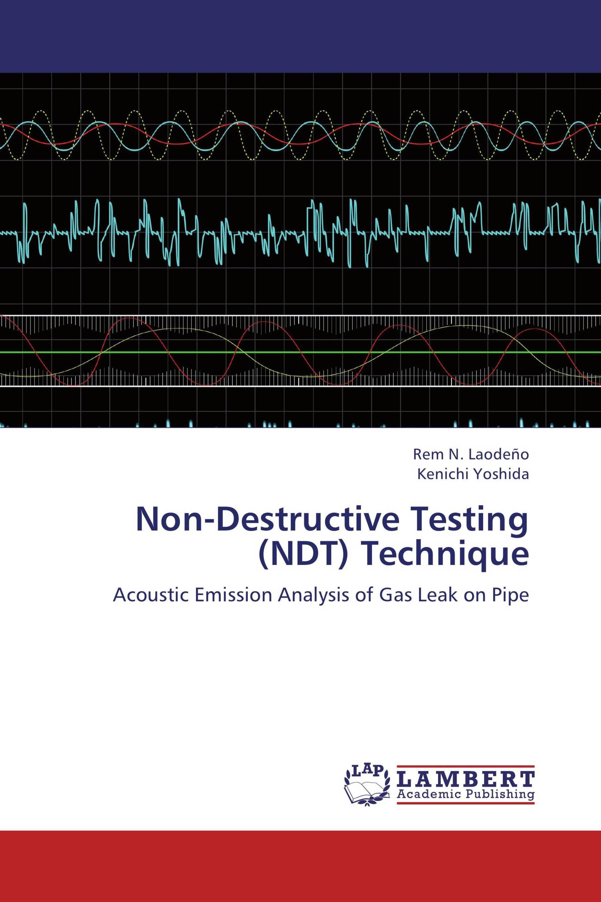 Non-Destructive Testing (NDT) Technique / 978-3-659-33558-7 ...