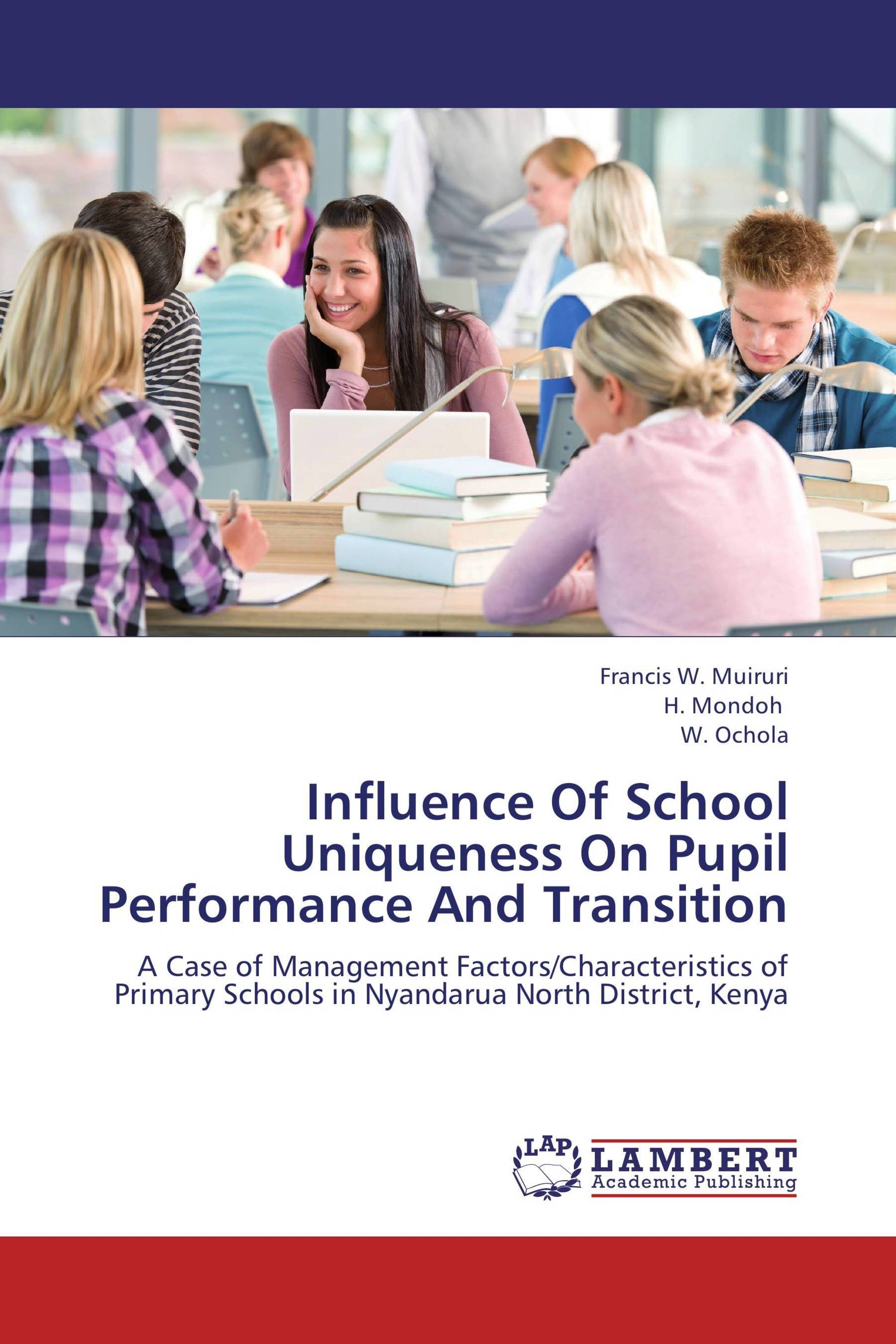 Influence Of School Uniqueness On Pupil Performance And Transition