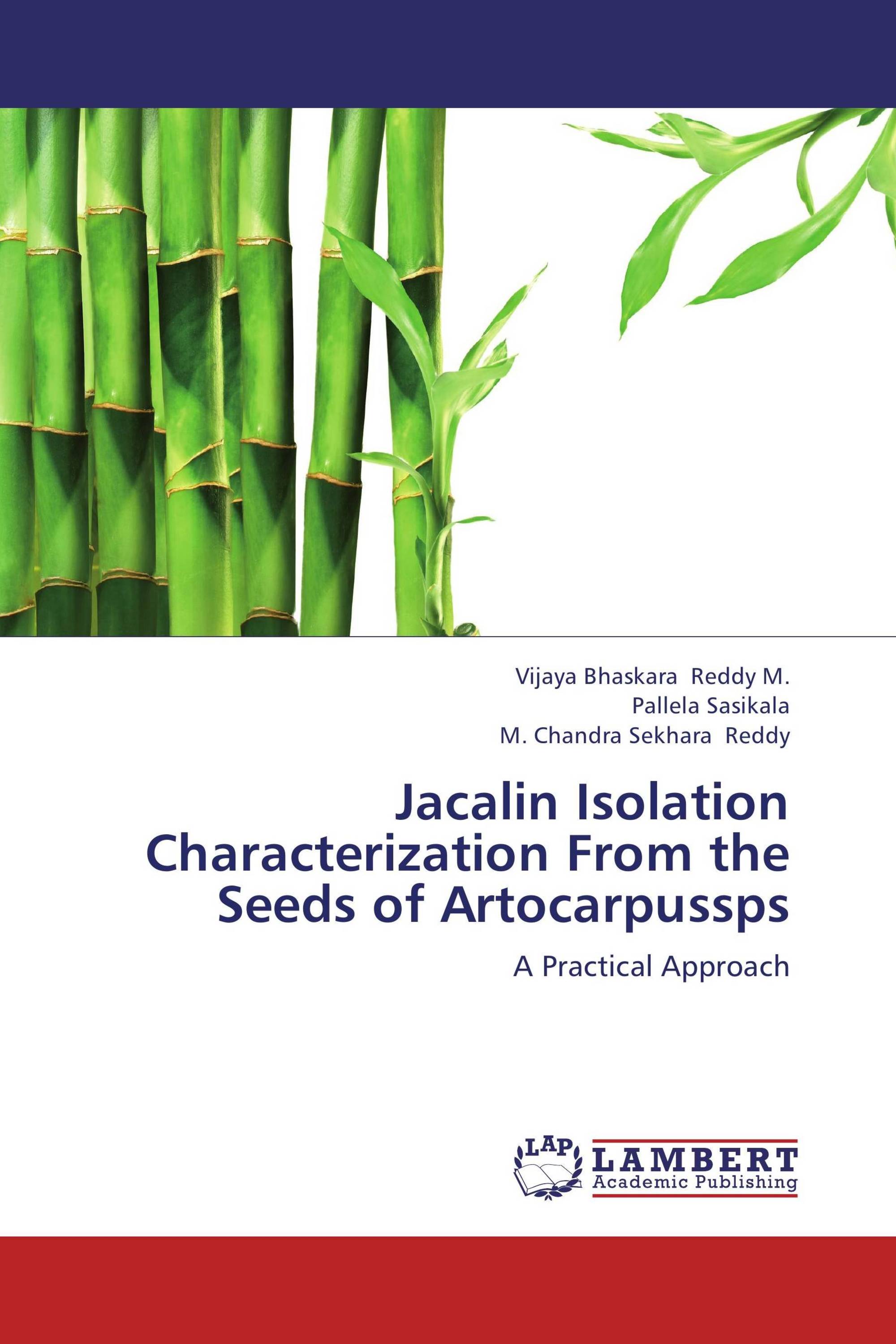 Jacalin Isolation Characterization From the Seeds of Artocarpussps