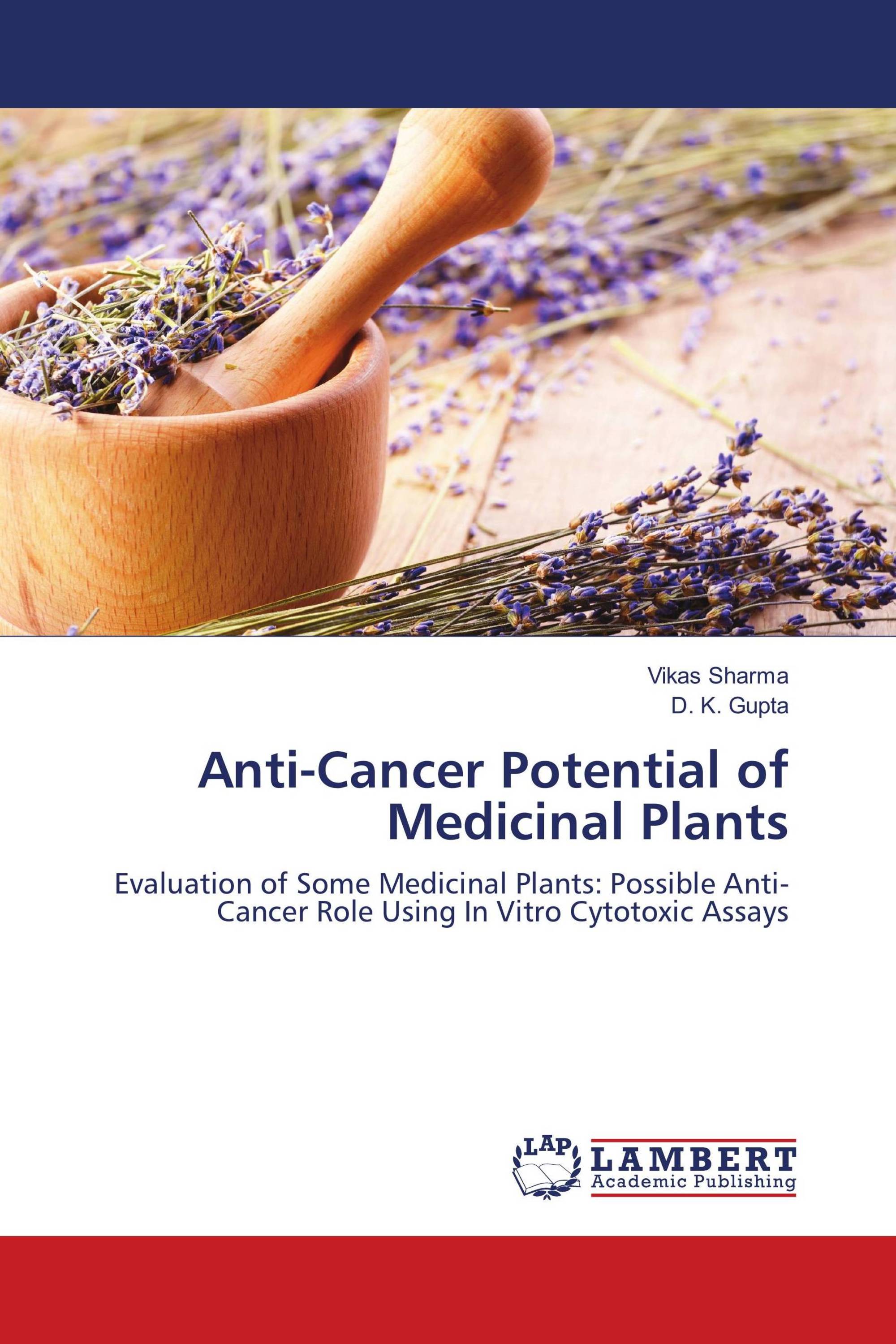 Anti-Cancer Potential of Medicinal Plants