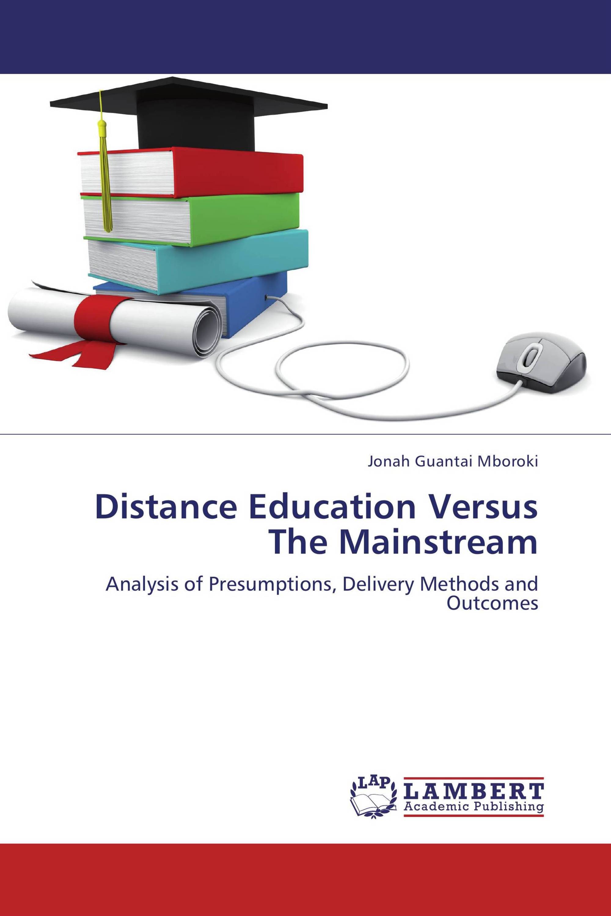 Distance Education Versus The Mainstream