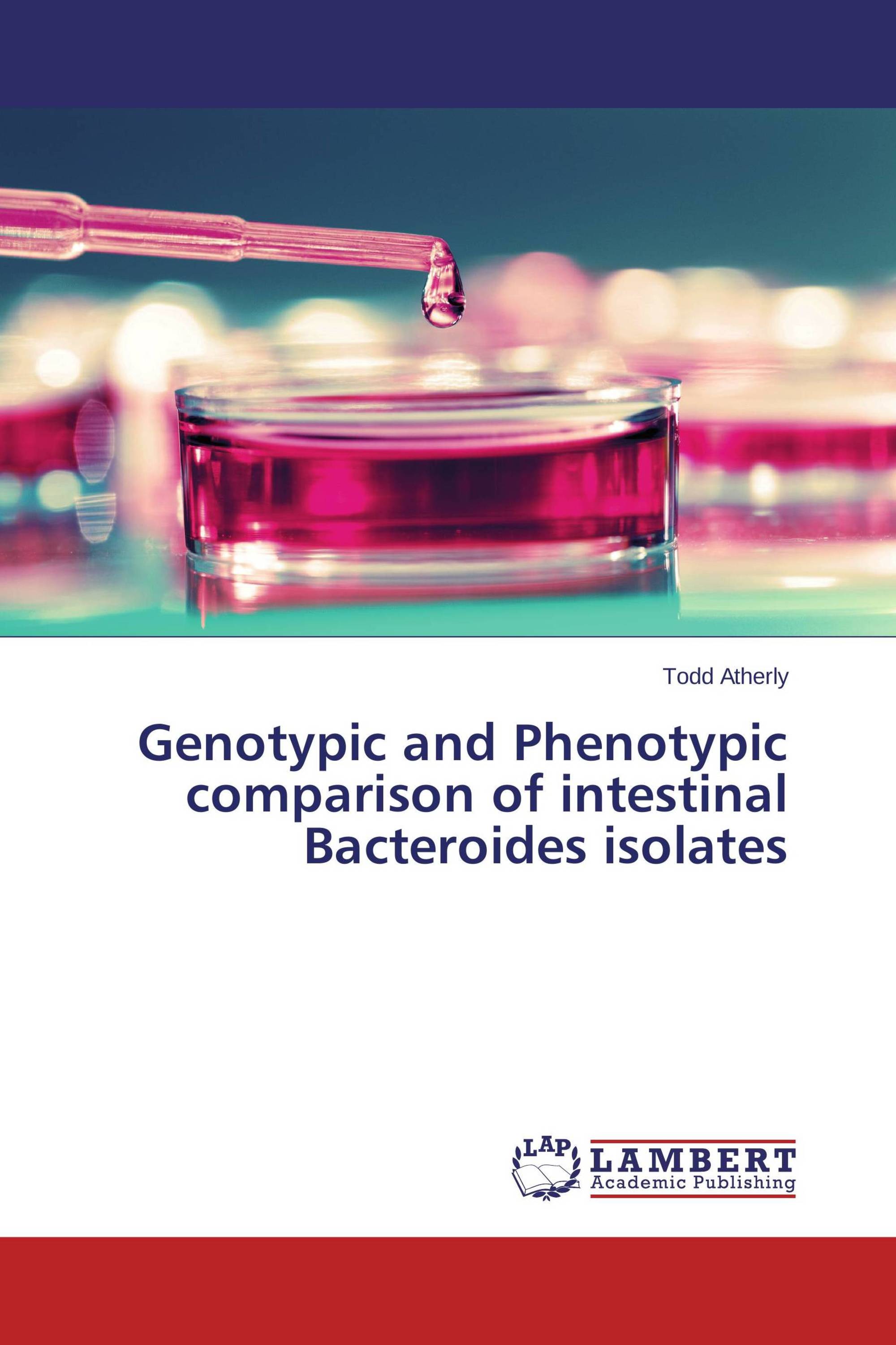 Genotypic and Phenotypic comparison of intestinal Bacteroides isolates