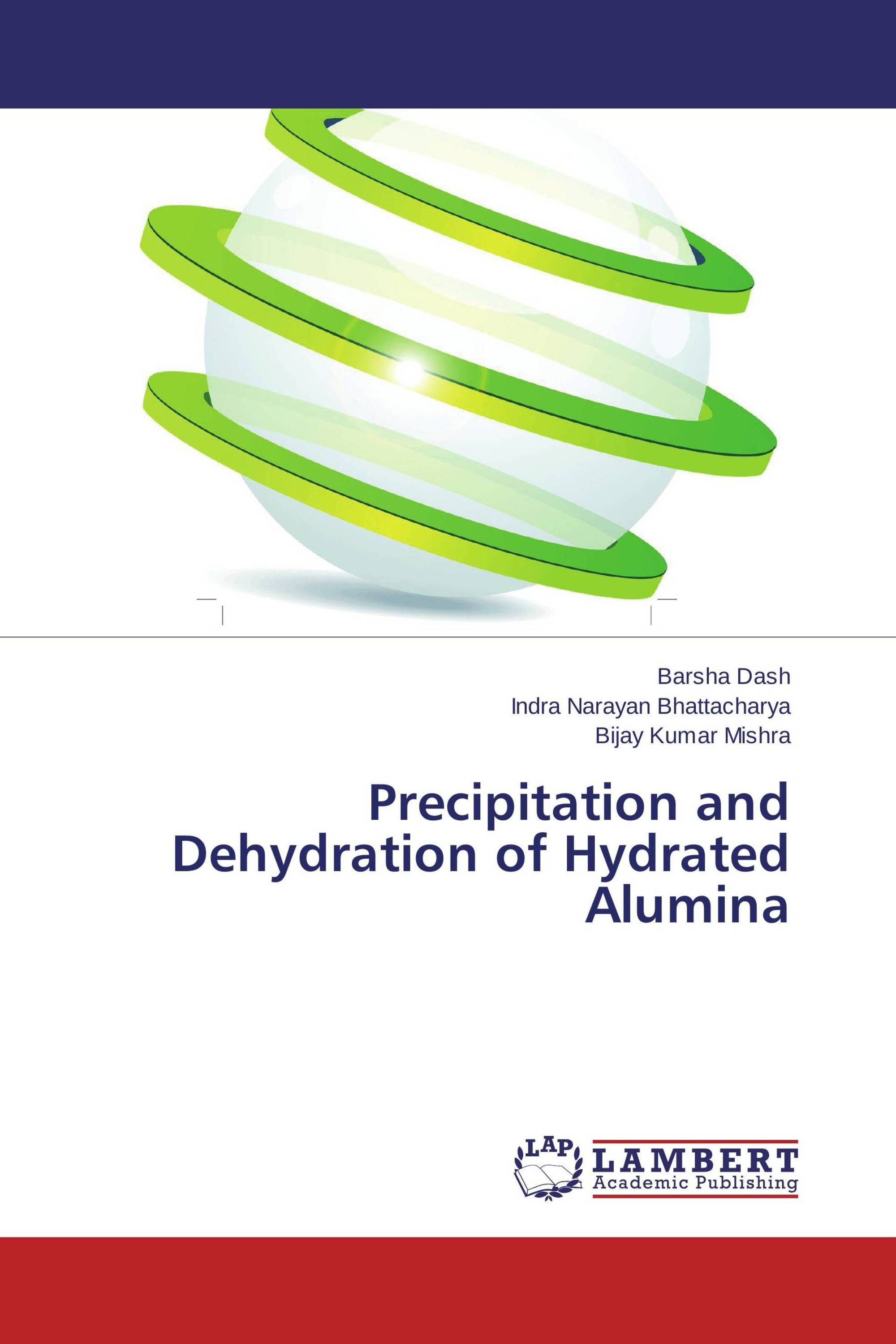 Precipitation and Dehydration of Hydrated Alumina