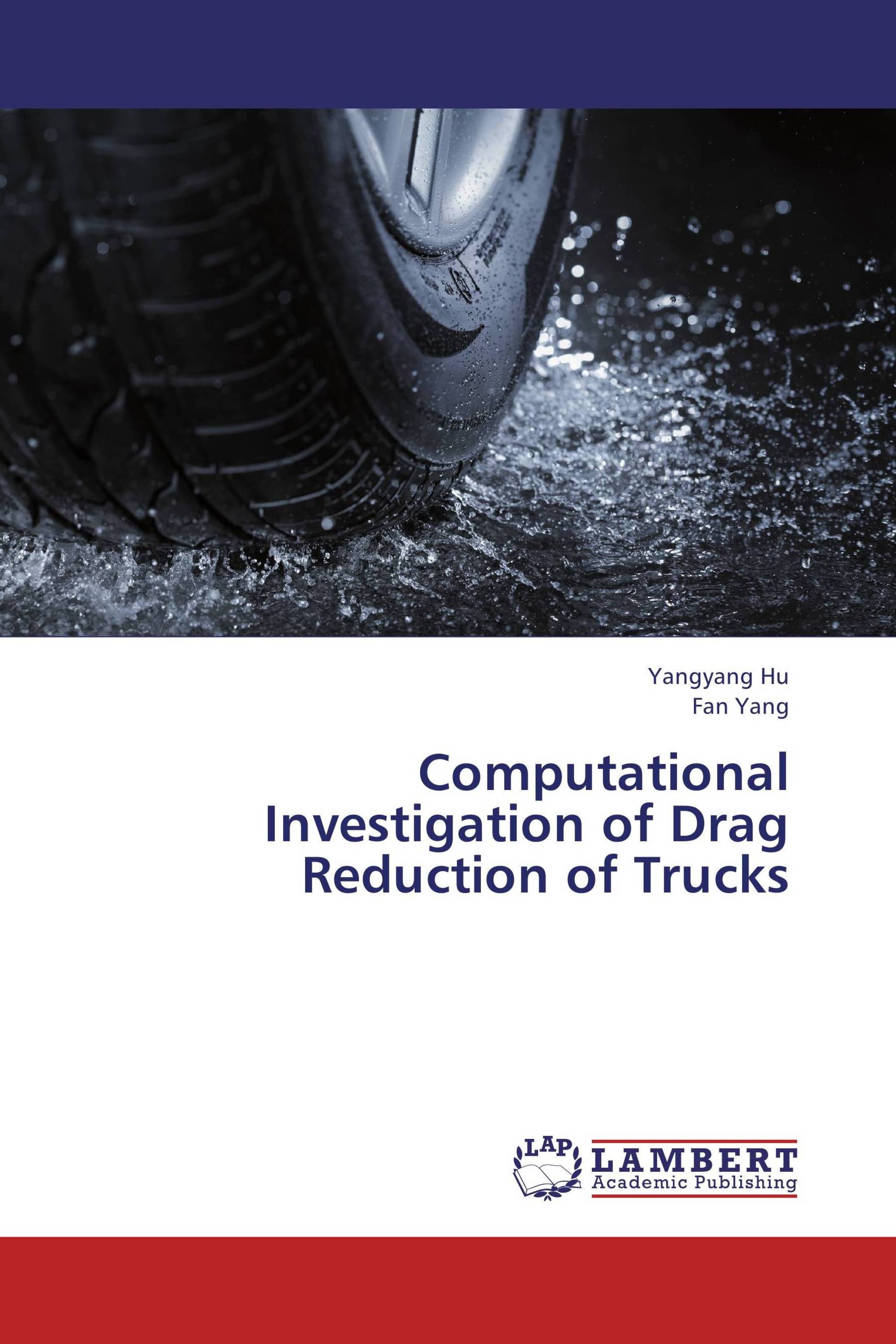 Computational Investigation of Drag Reduction of Trucks