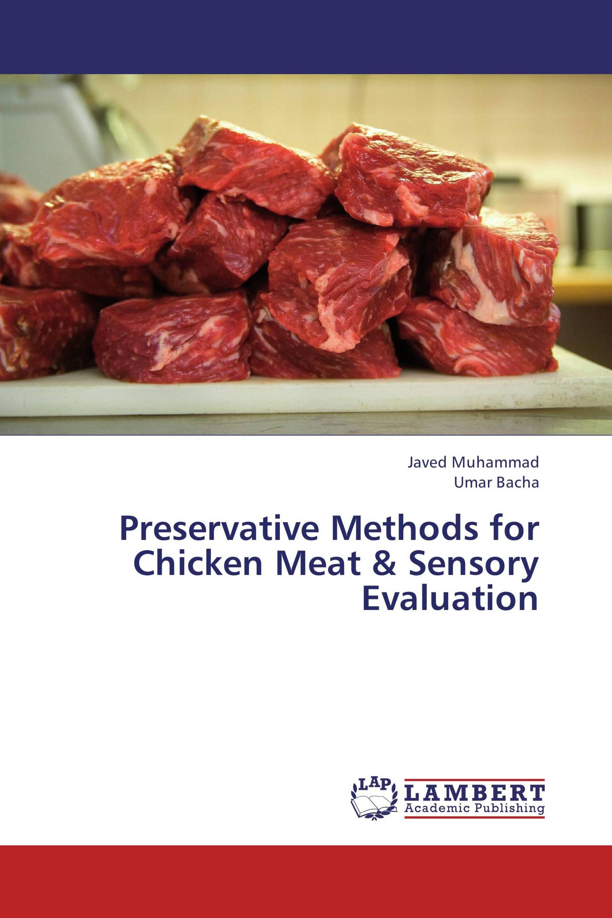 Preservative Methods for Chicken Meat & Sensory Evaluation / 9783659