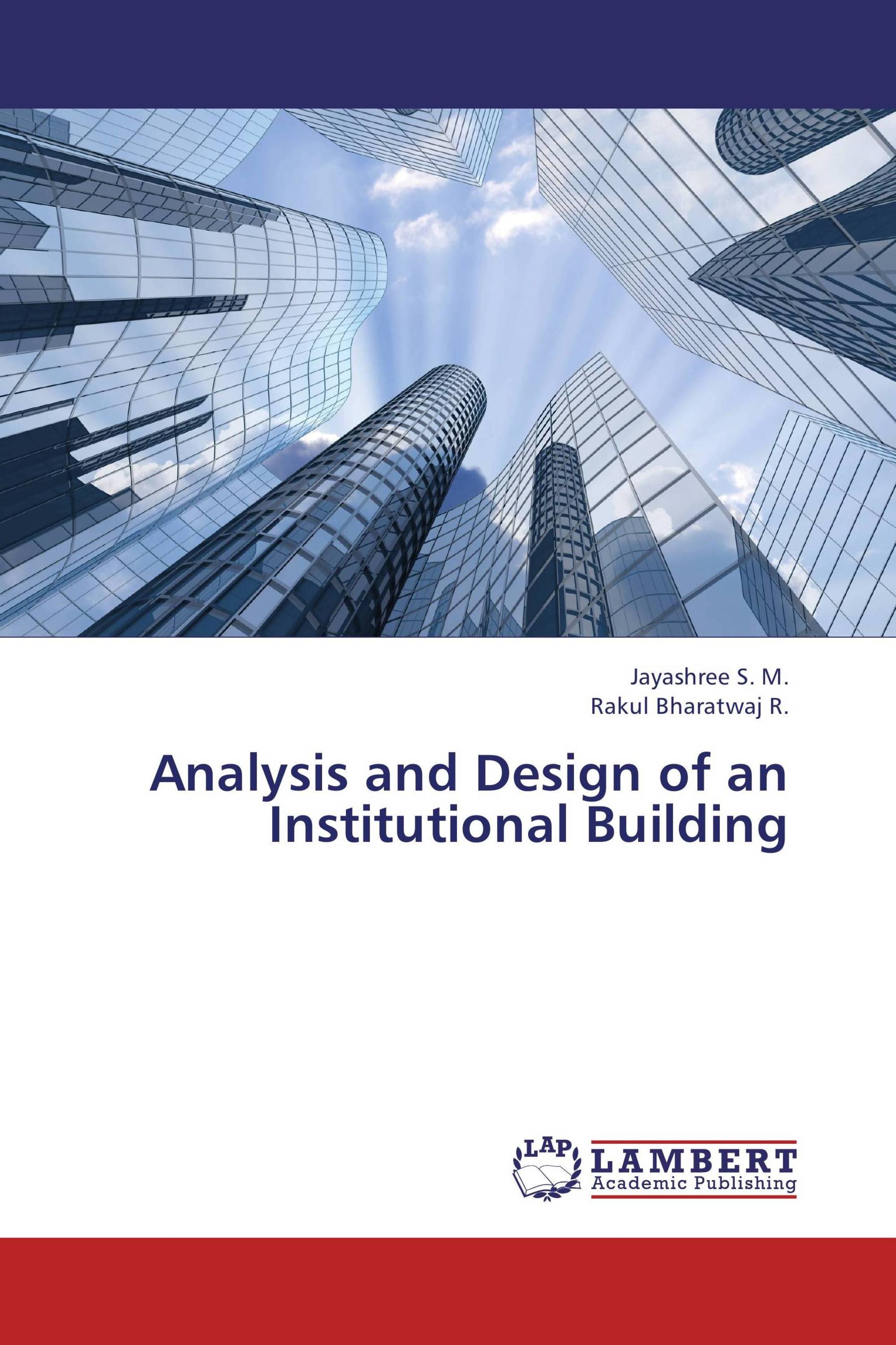 Analysis and Design of an Institutional Building / 978-3-659-34832-7 ...