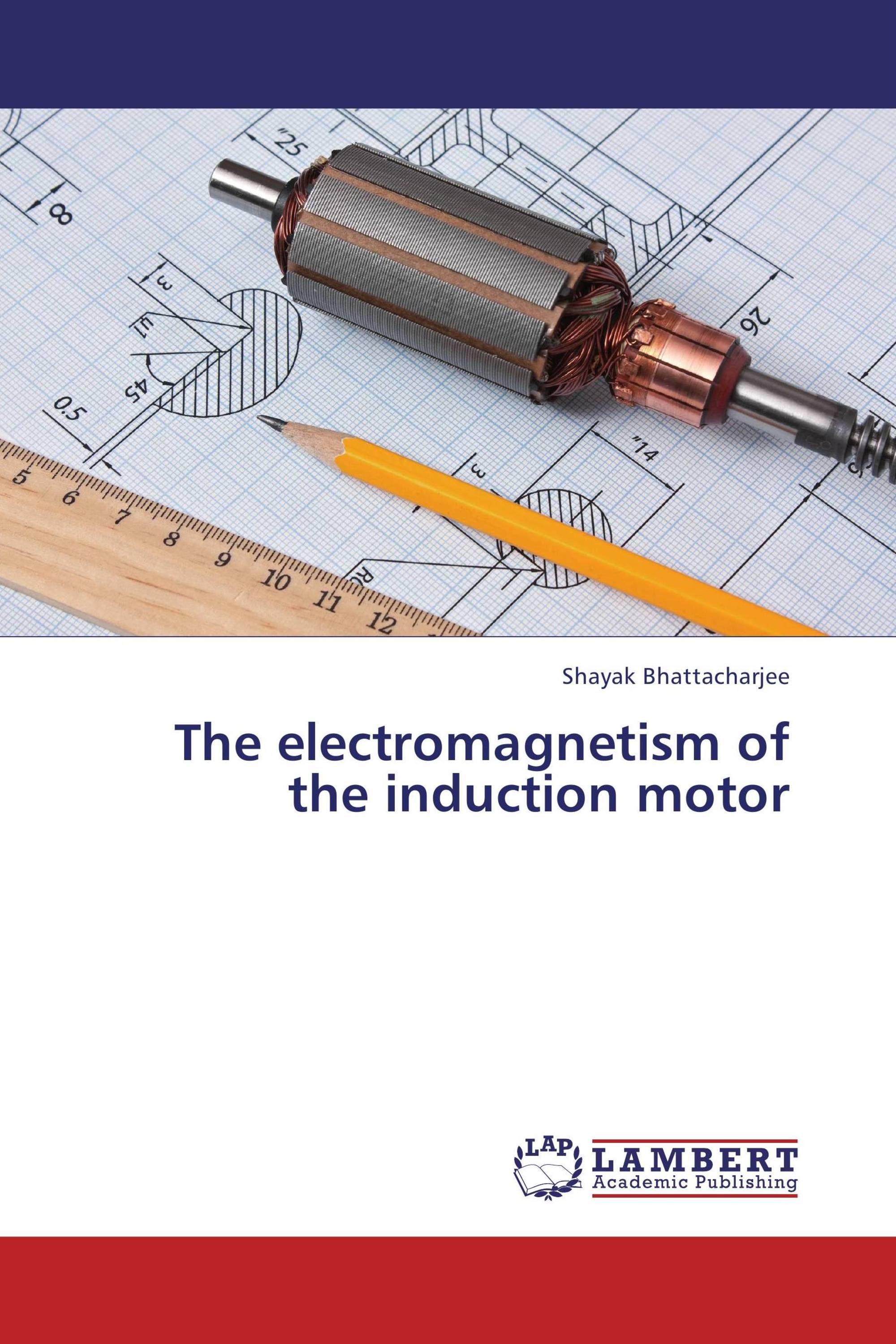 The of the induction motor / 9783659348419