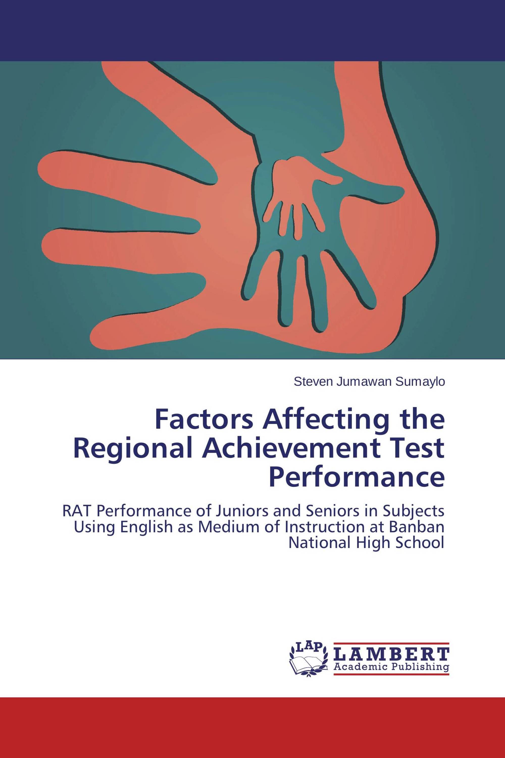 Factors Affecting the Regional Achievement Test Performance