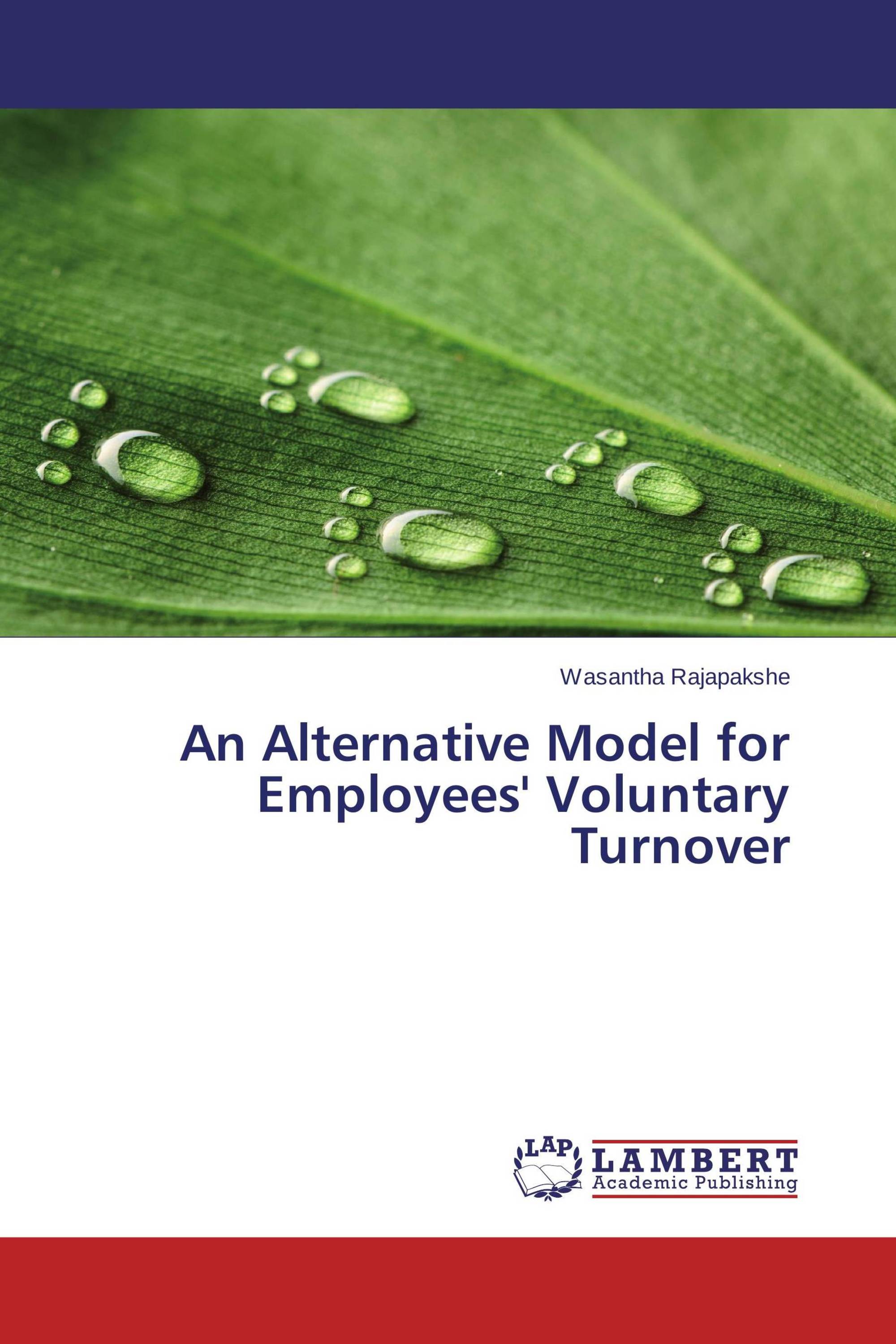 An Alternative Model for Employees' Voluntary Turnover