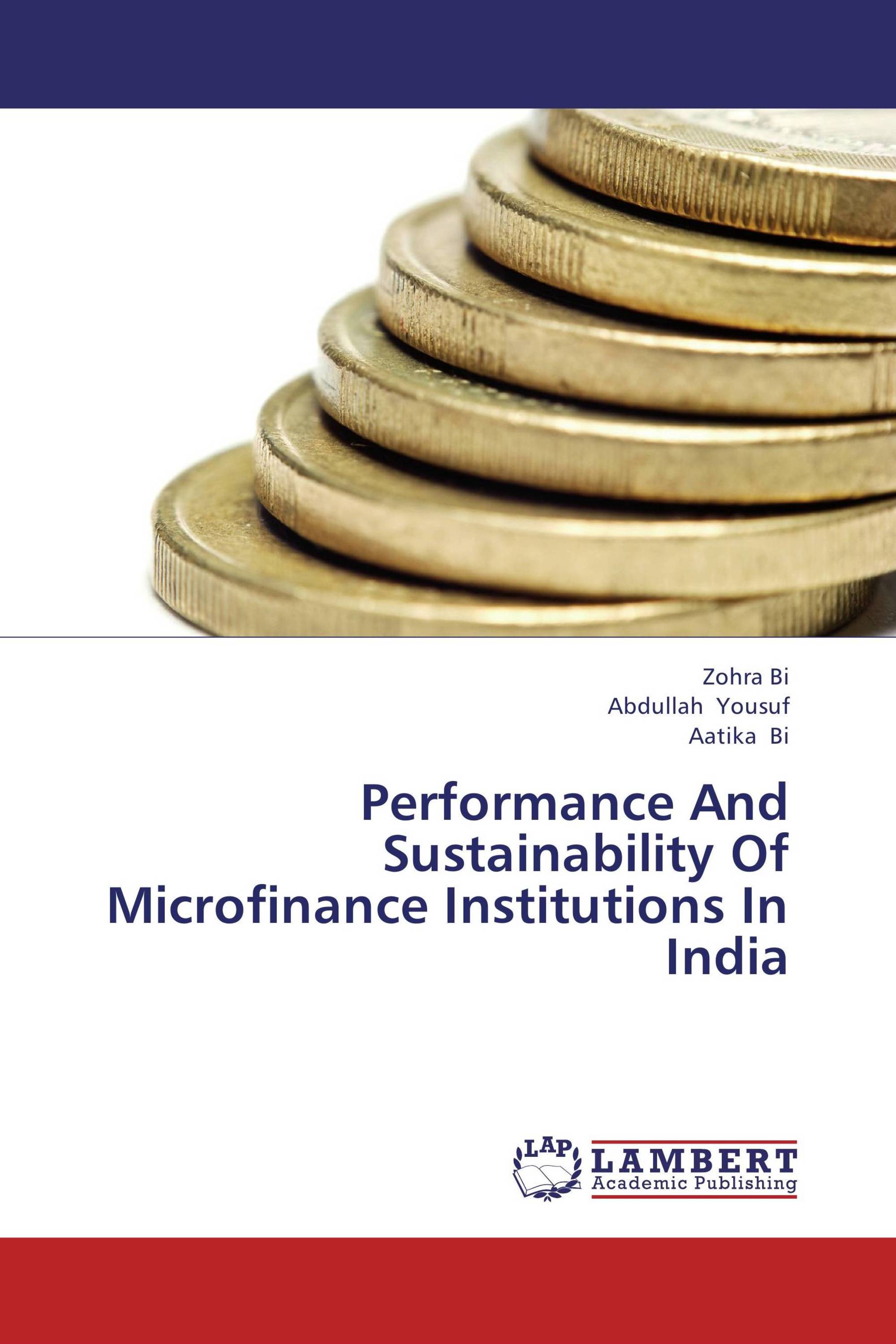 Performance And Sustainability Of Microfinance Institutions In India