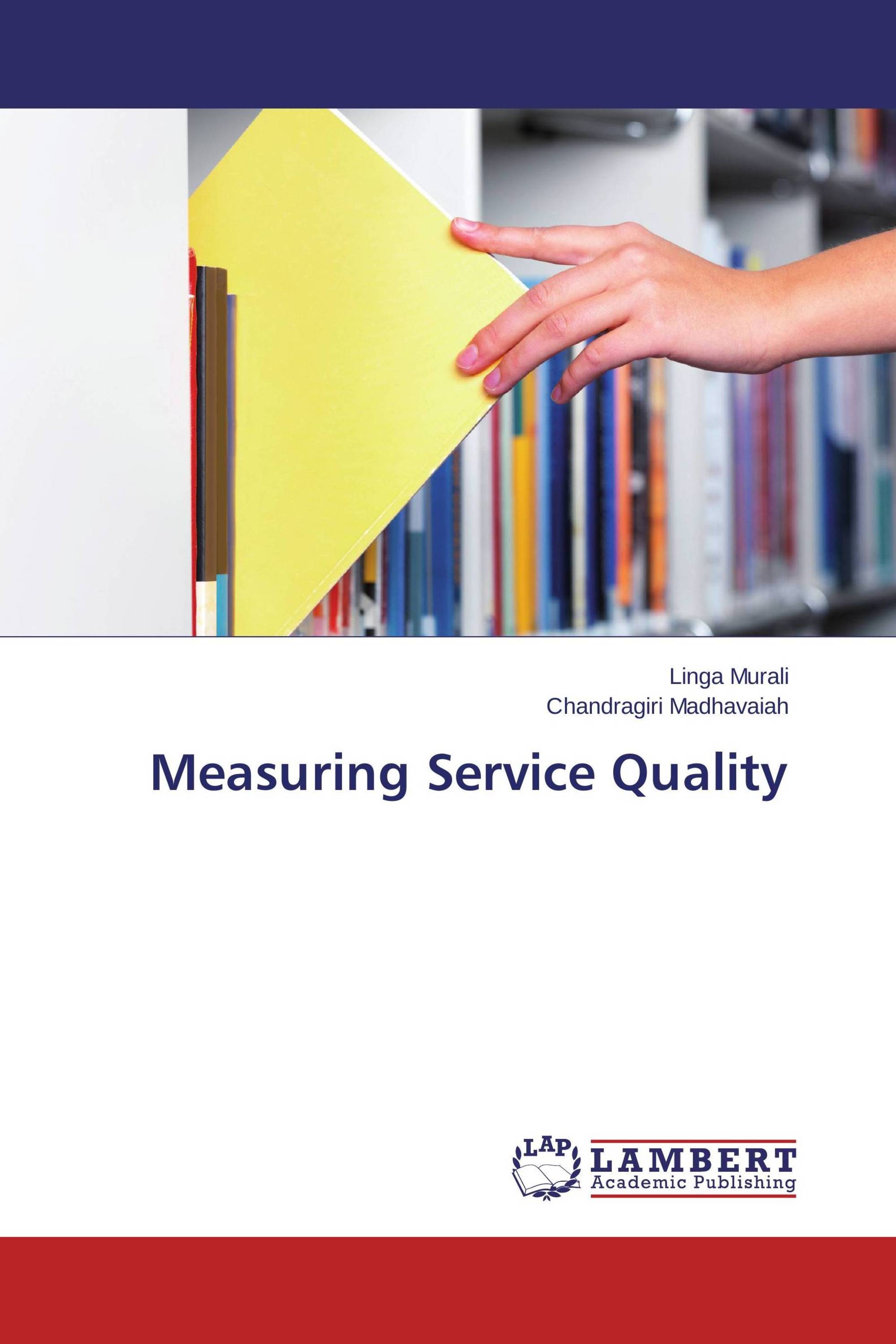 Measuring Service Quality / 9783659359095 / 9783659359095 / 3659359092