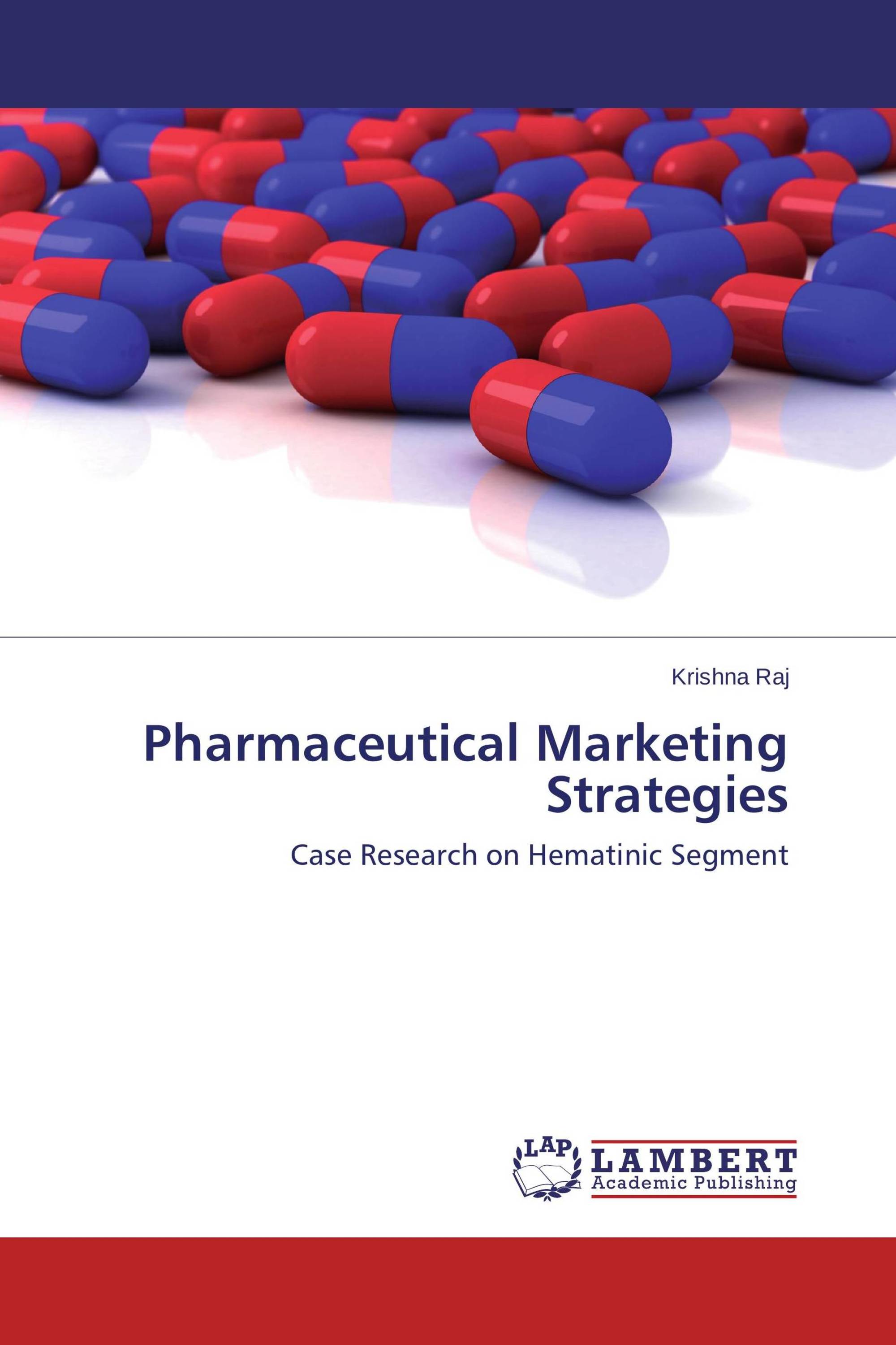 Pharmaceutical Marketing Strategies 978 3 659 36202 6