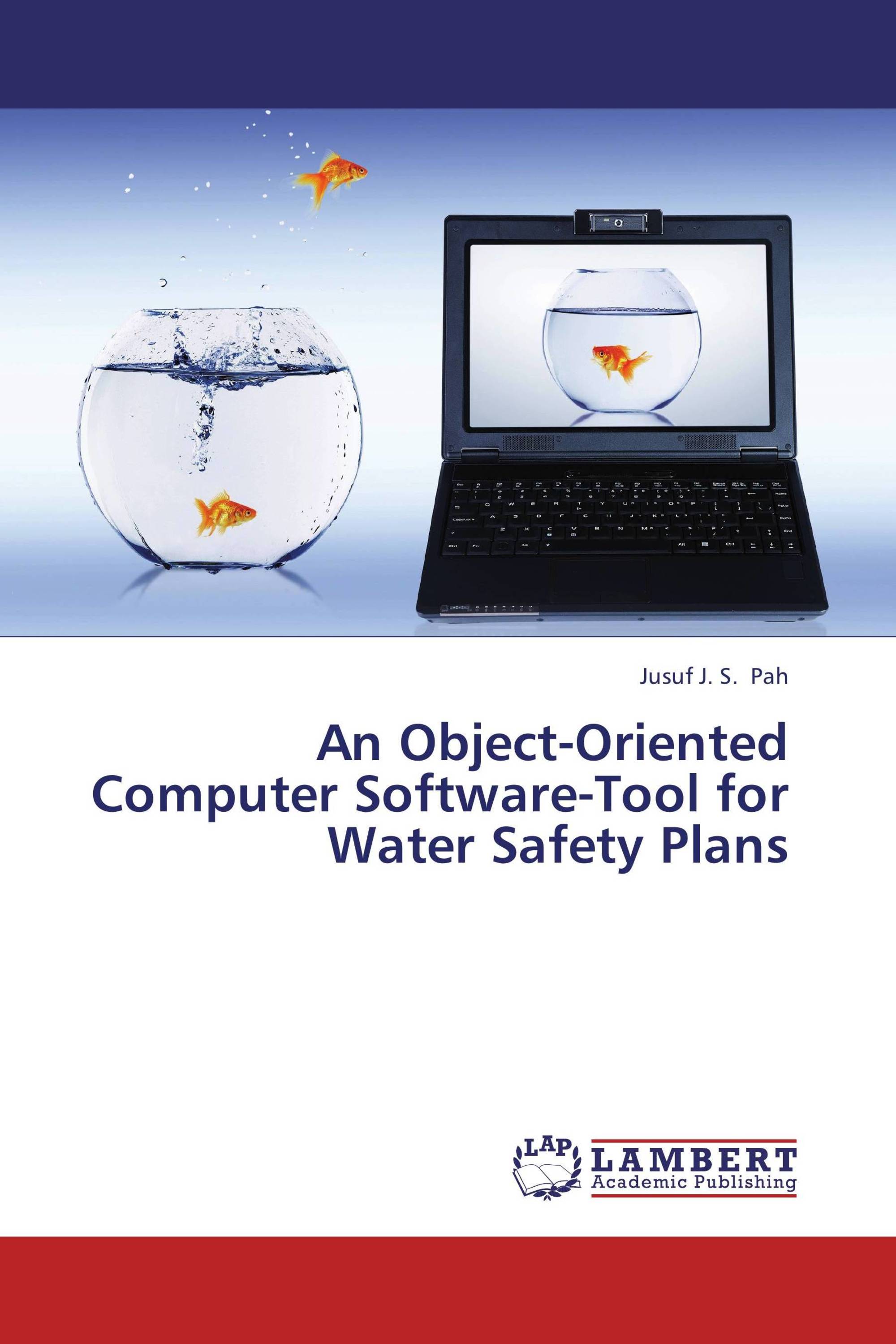 An Object-Oriented Computer Software-Tool for Water Safety Plans