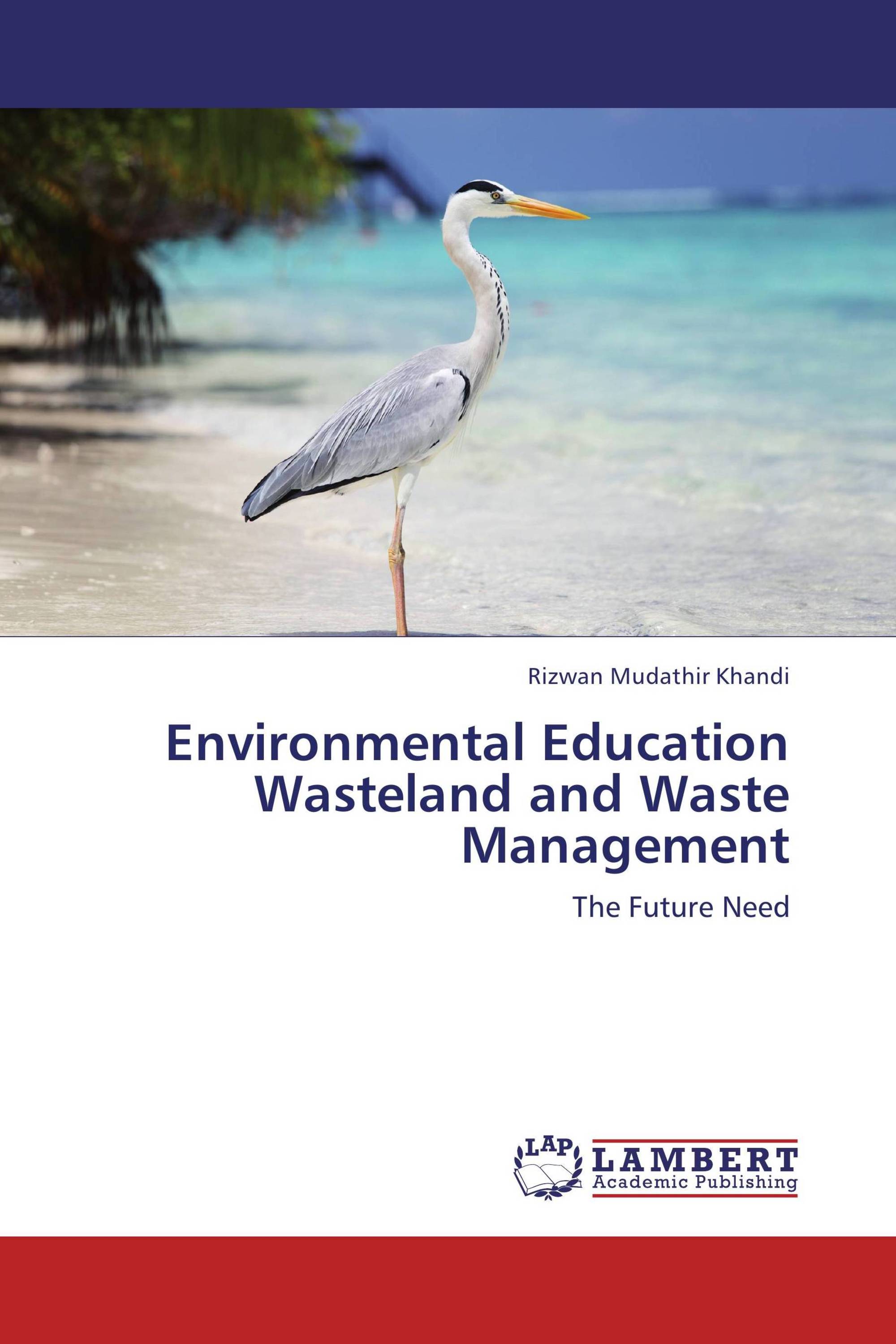 Environmental Education Wasteland and Waste Management