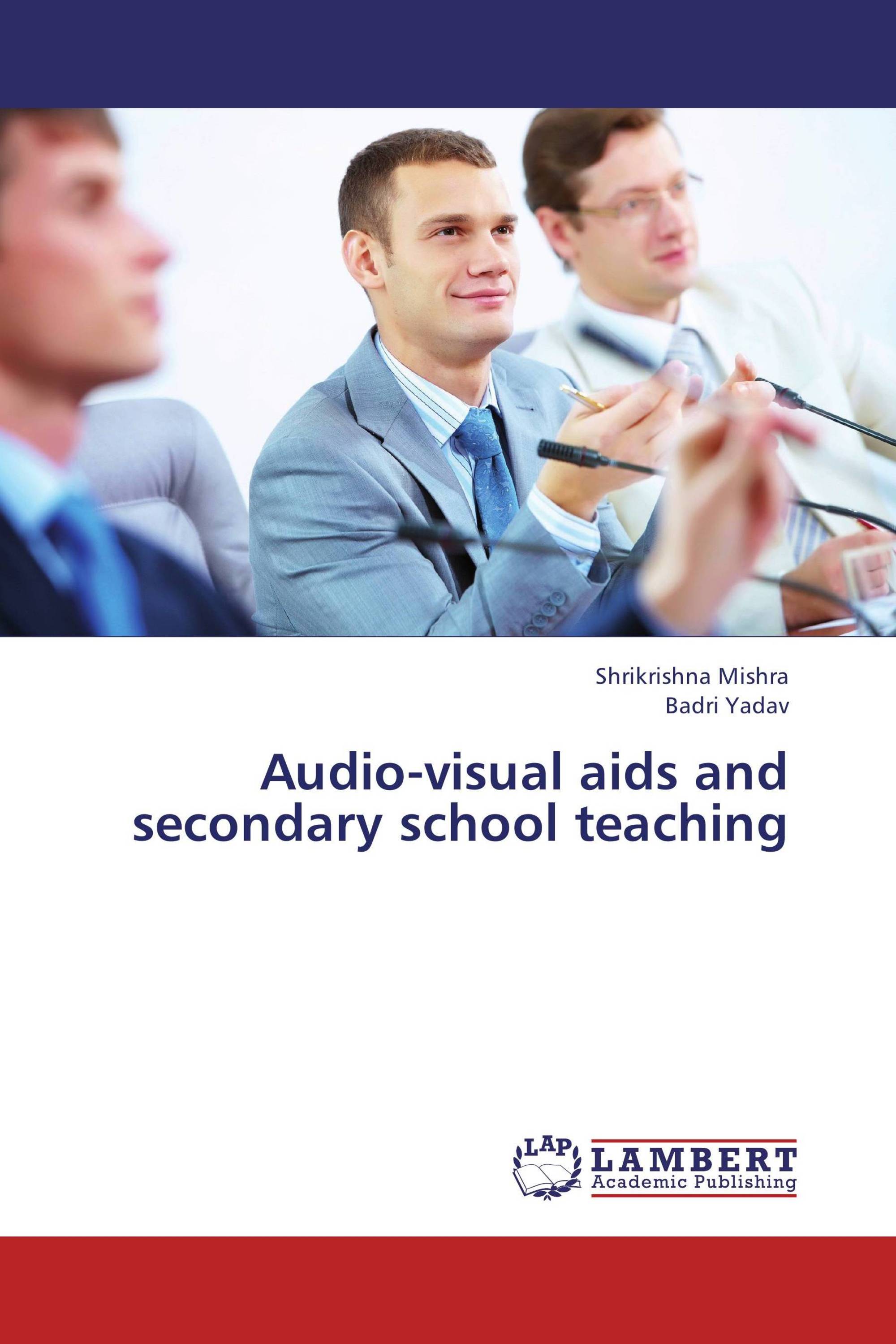Audiovisual aids and secondary school teaching / 9783659366635