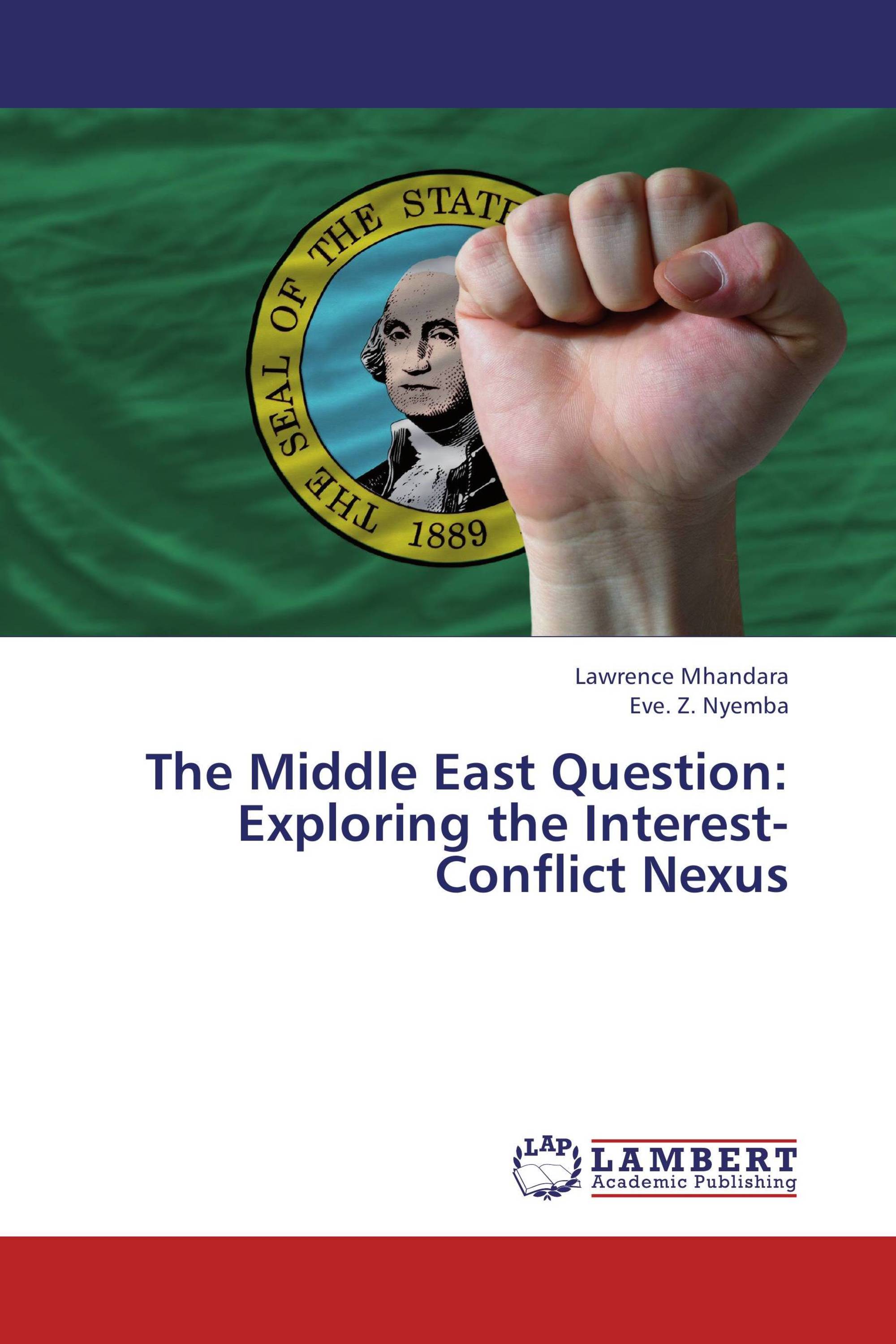 The Middle East Question: Exploring the Interest-Conflict Nexus