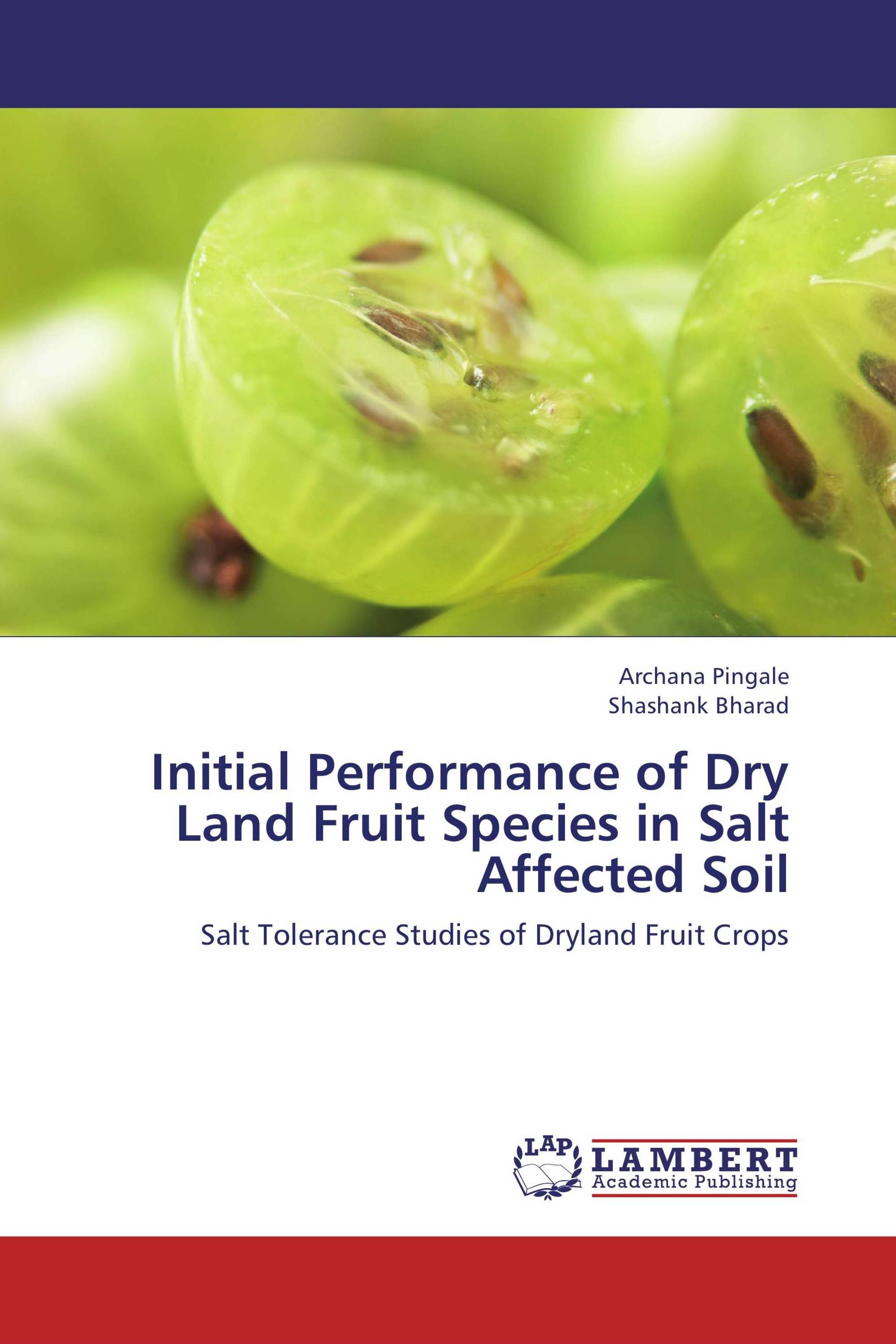 Initial Performance of Dry Land Fruit Species in Salt Affected Soil