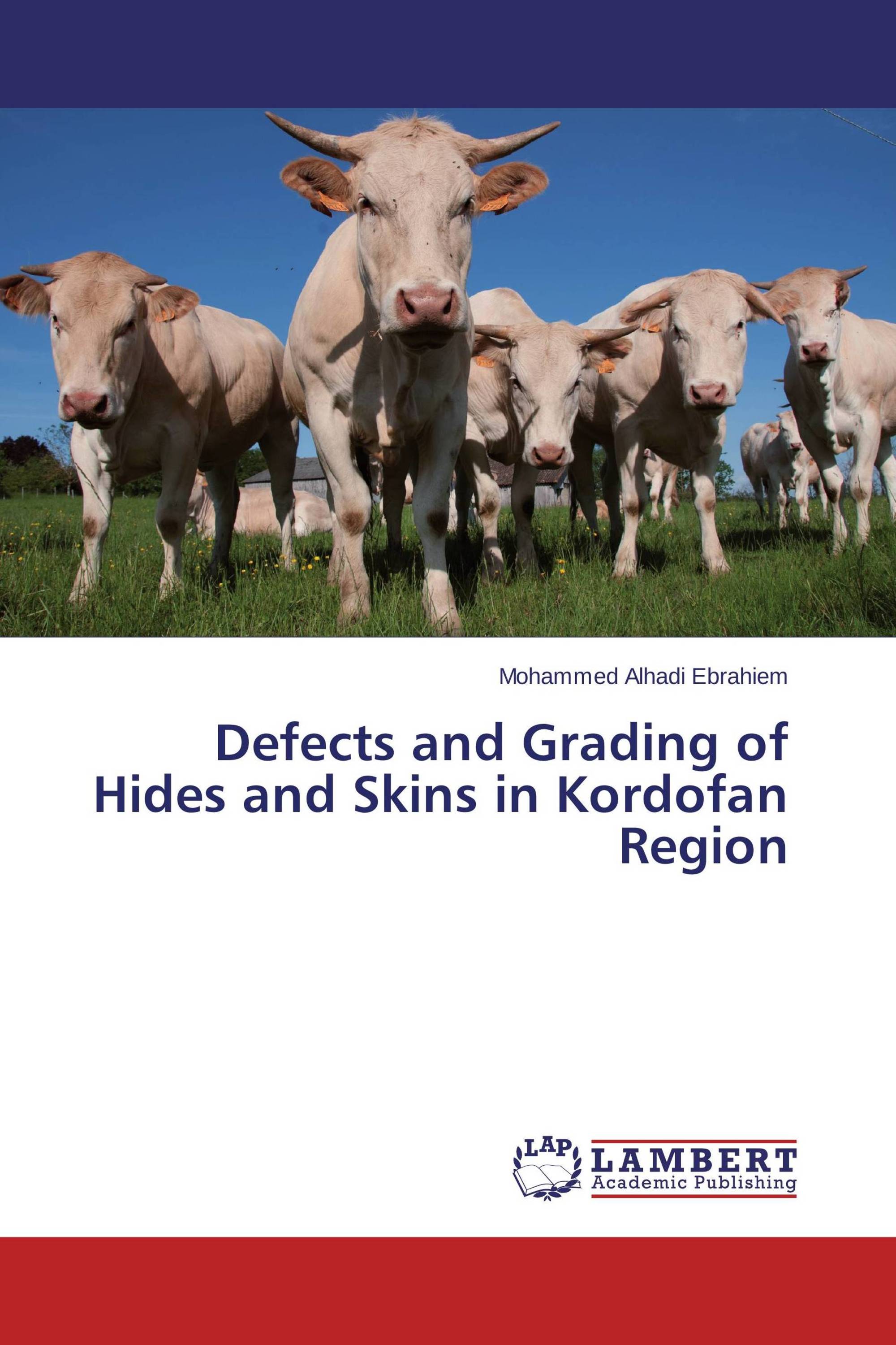 Defects and Grading of Hides and Skins in Kordofan Region