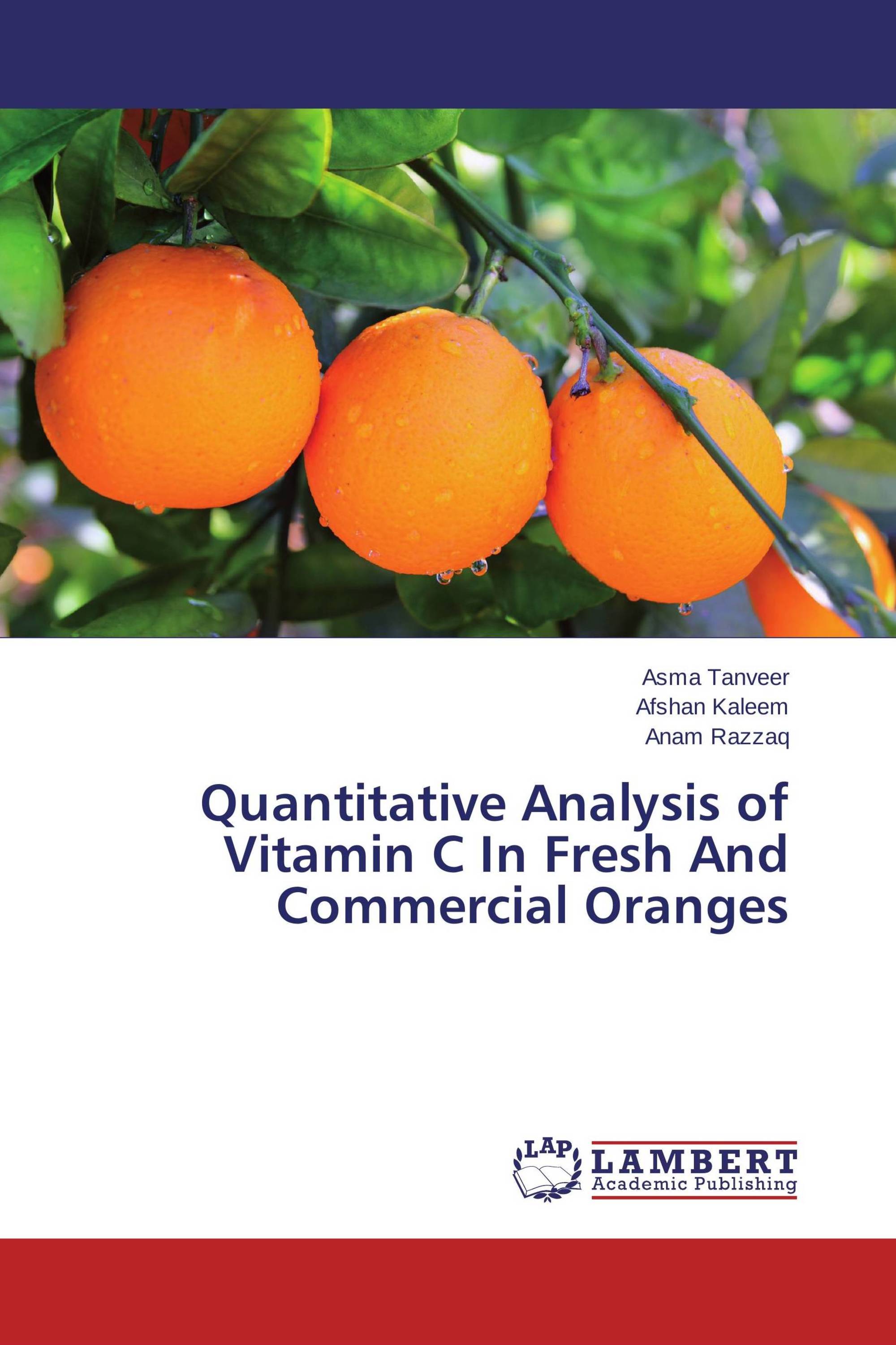 Quantitative Analysis of Vitamin C In Fresh And Commercial Oranges