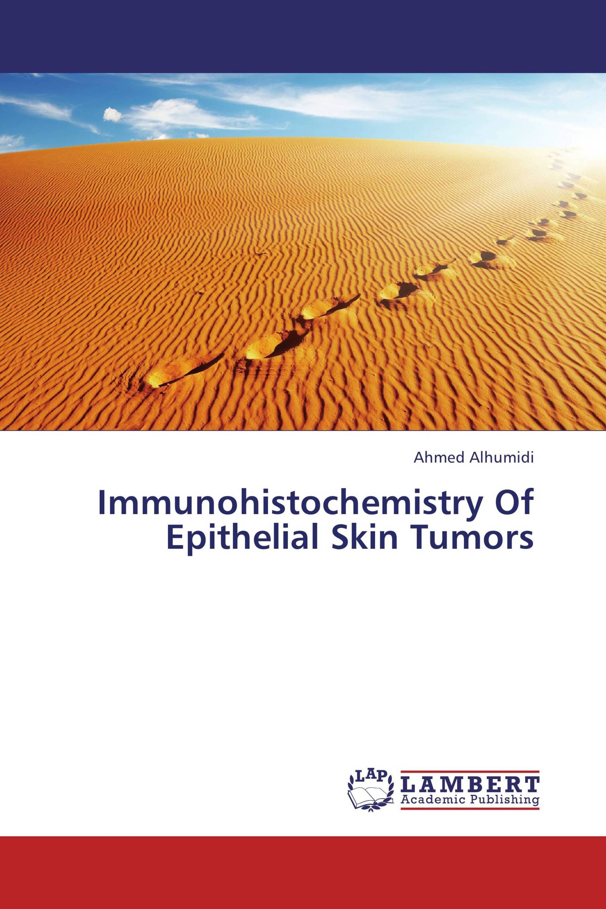 Immunohistochemistry Of Epithelial Skin Tumors