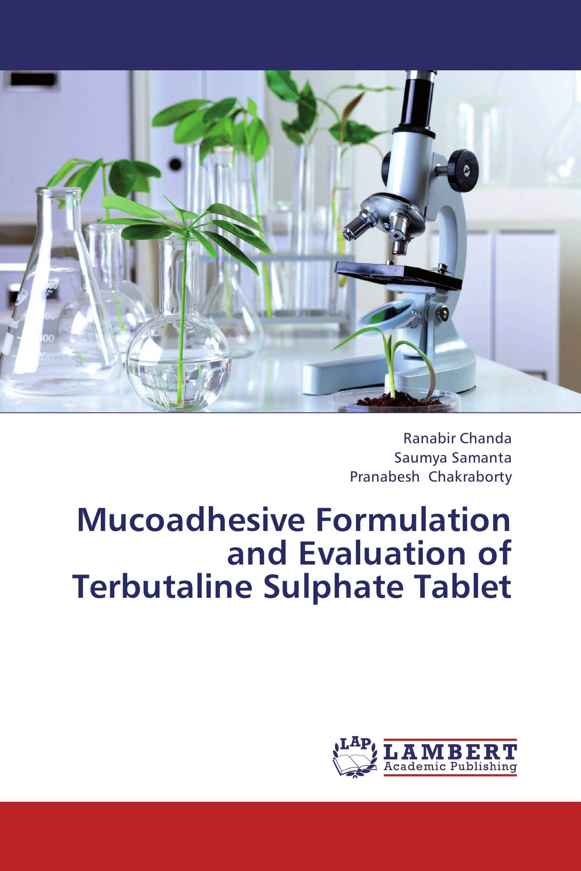 Mucoadhesive Formulation and Evaluation of Terbutaline Sulphate Tablet