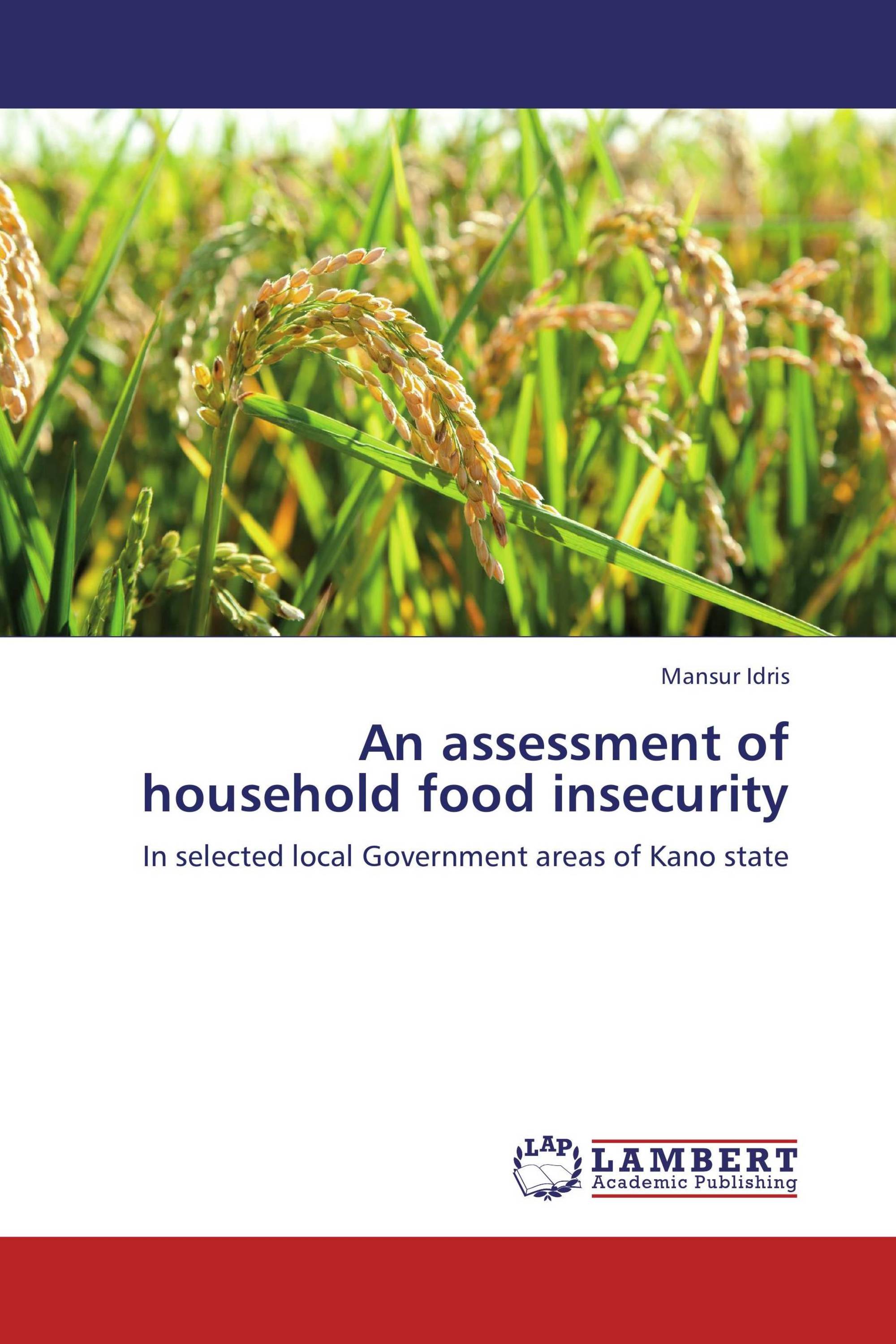 An assessment of household food insecurity