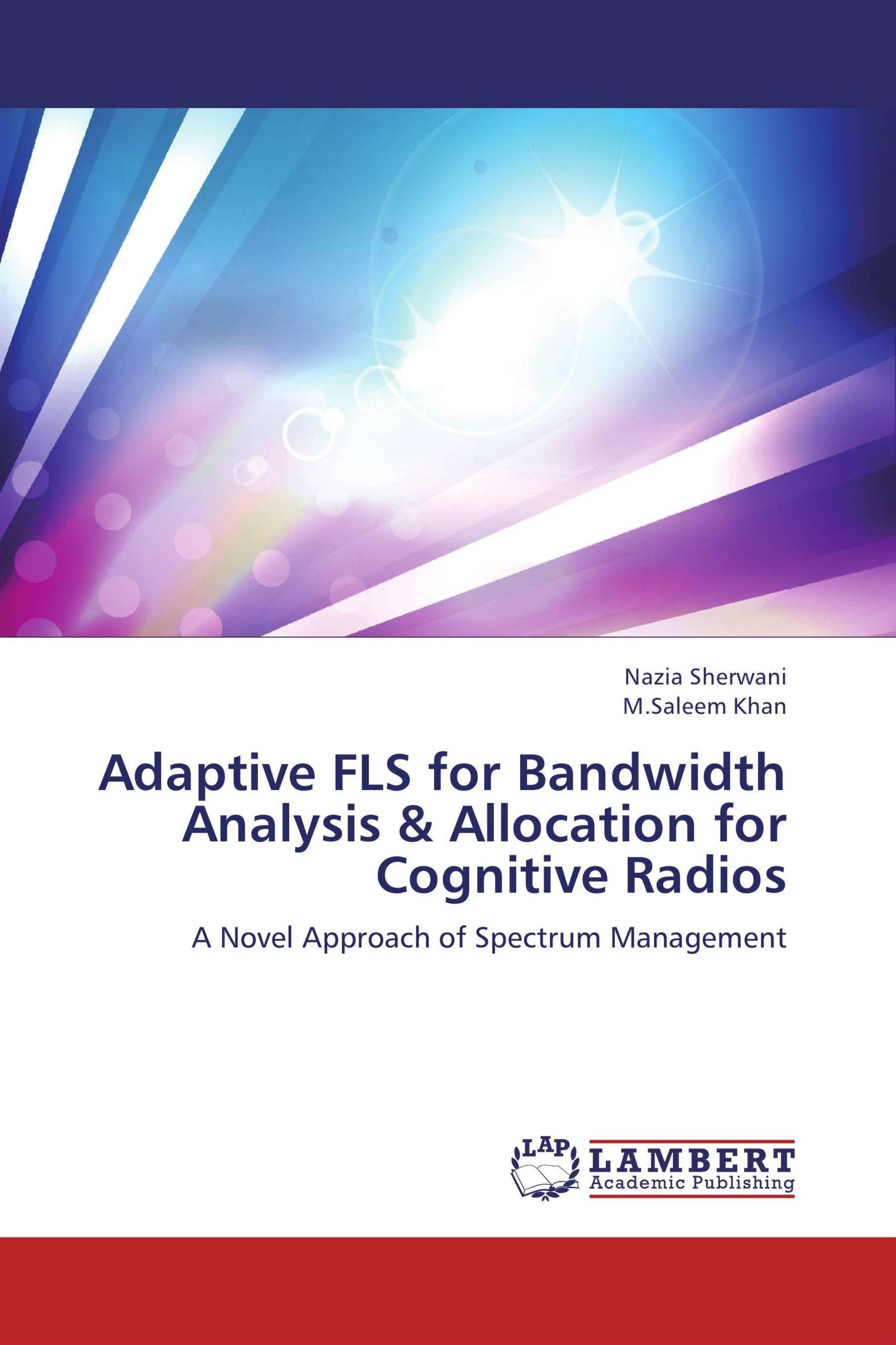 Adaptive FLS for Bandwidth Analysis & Allocation for Cognitive Radios