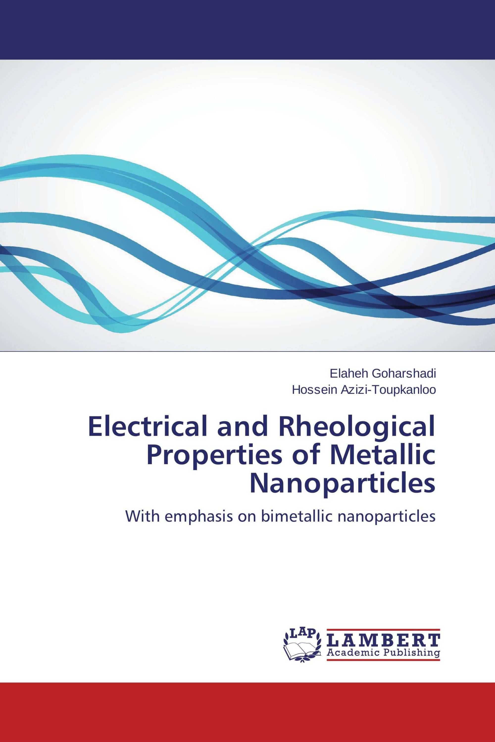 Electrical and Rheological Properties of Metallic Nanoparticles