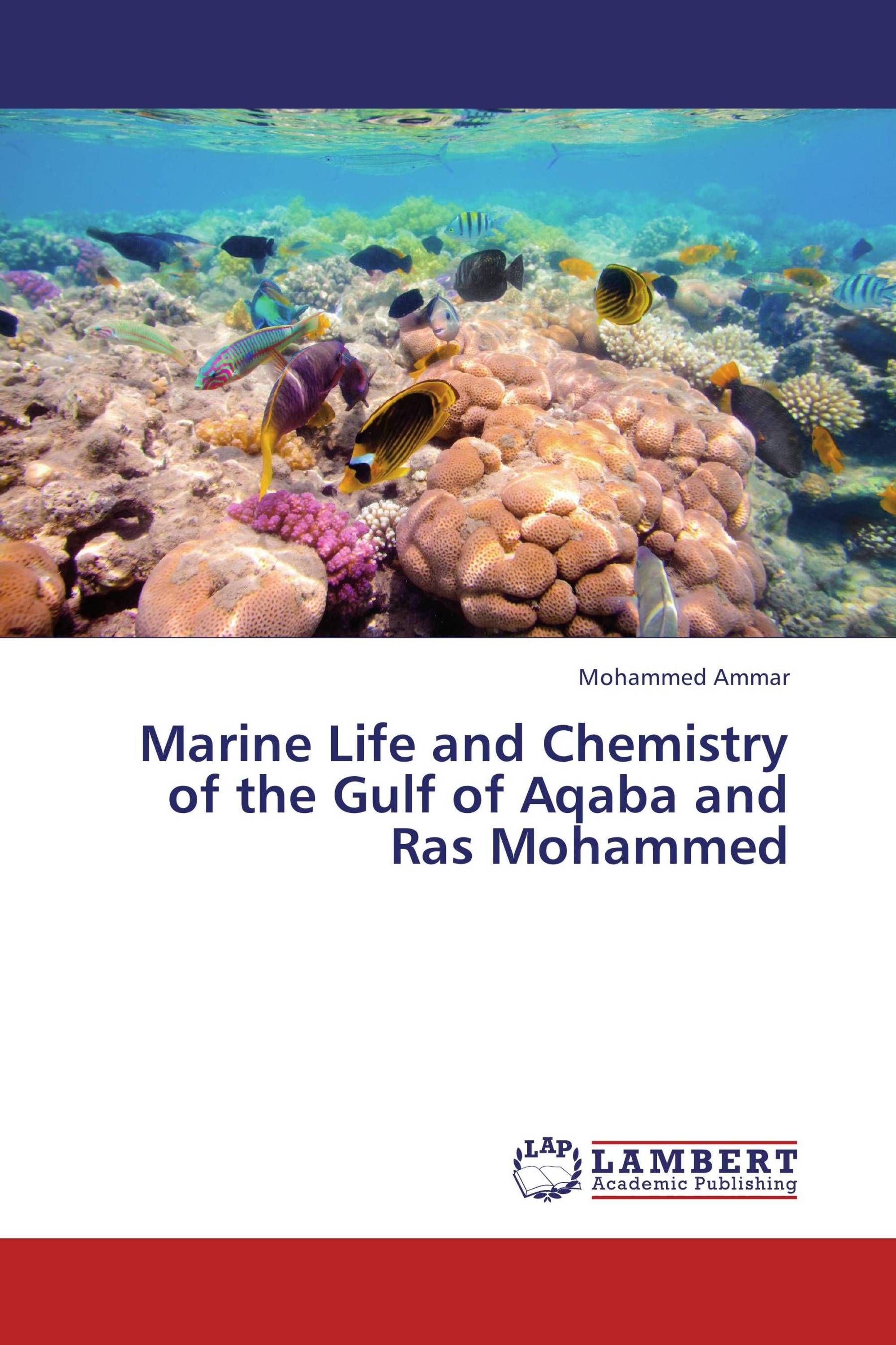 Marine Life and Chemistry of the Gulf of Aqaba and Ras Mohammed