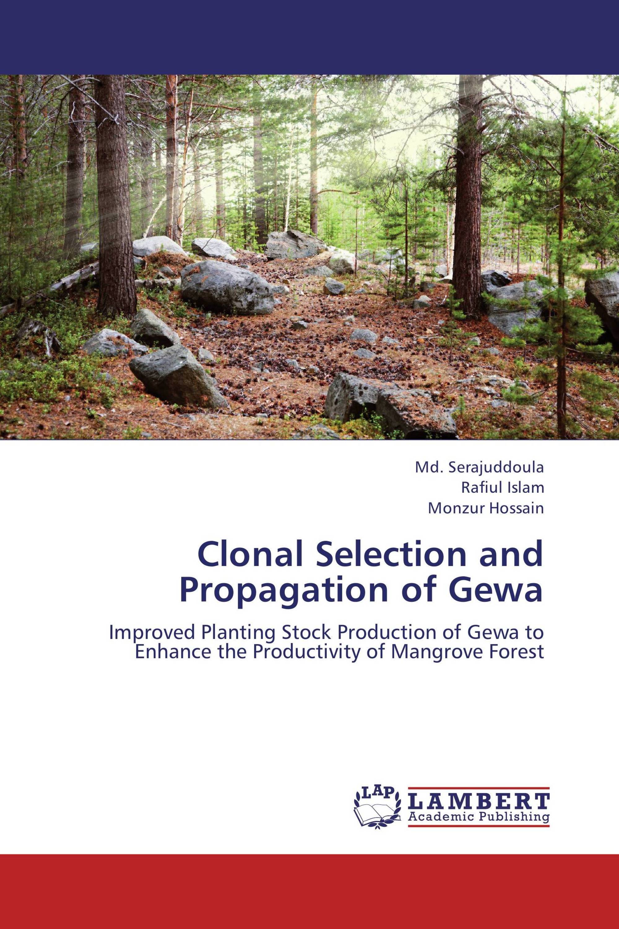 Clonal Selection and Propagation of Gewa