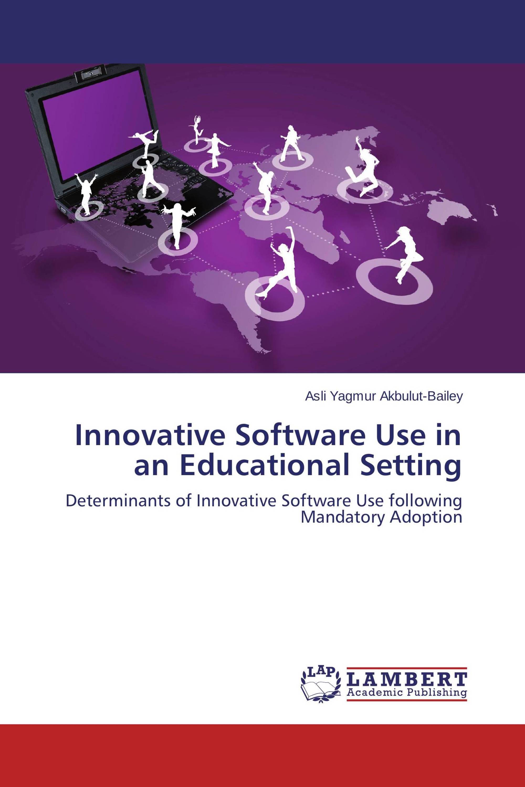 Innovative Software Use in an Educational Setting