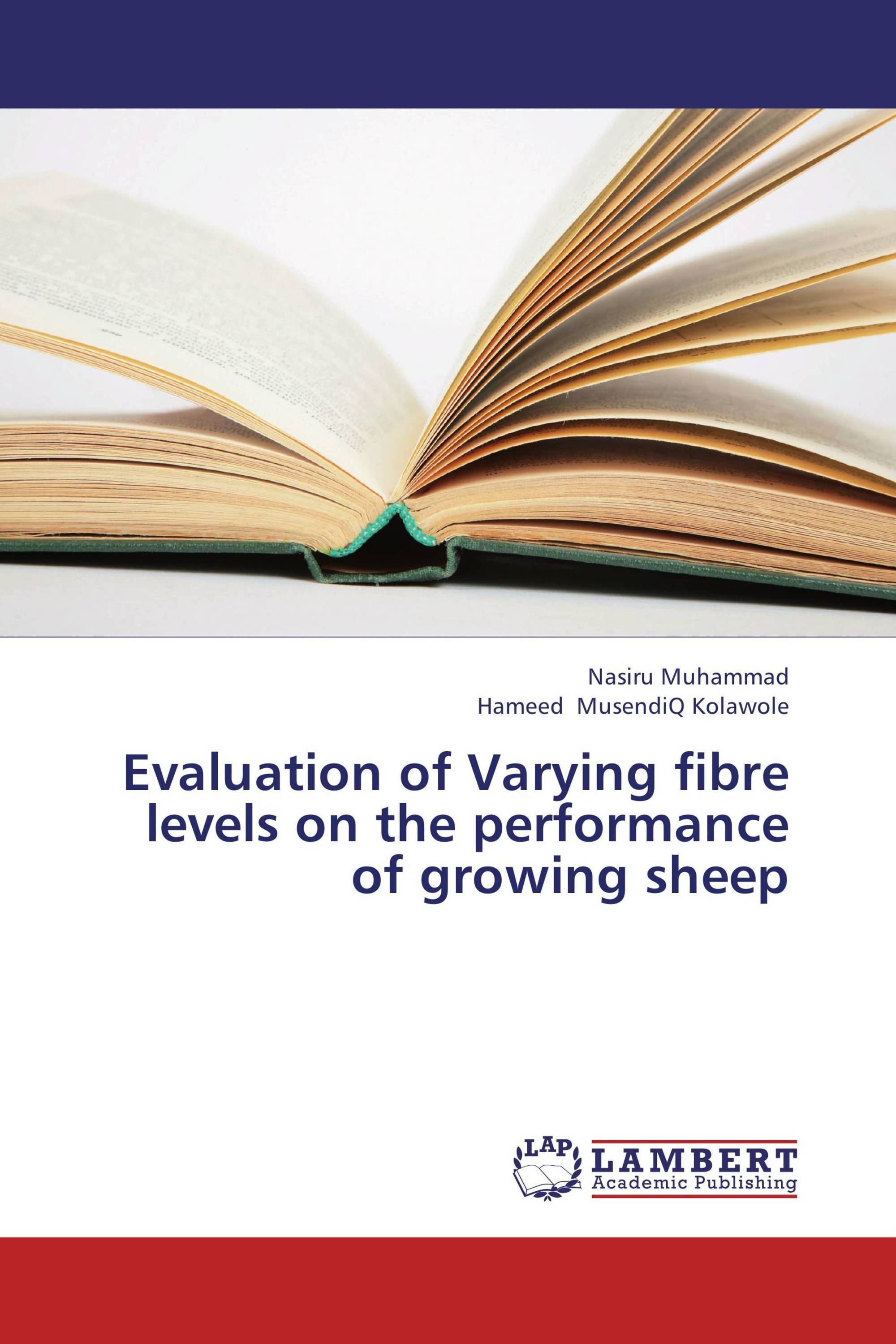 Evaluation of Varying fibre levels on the performance of growing sheep