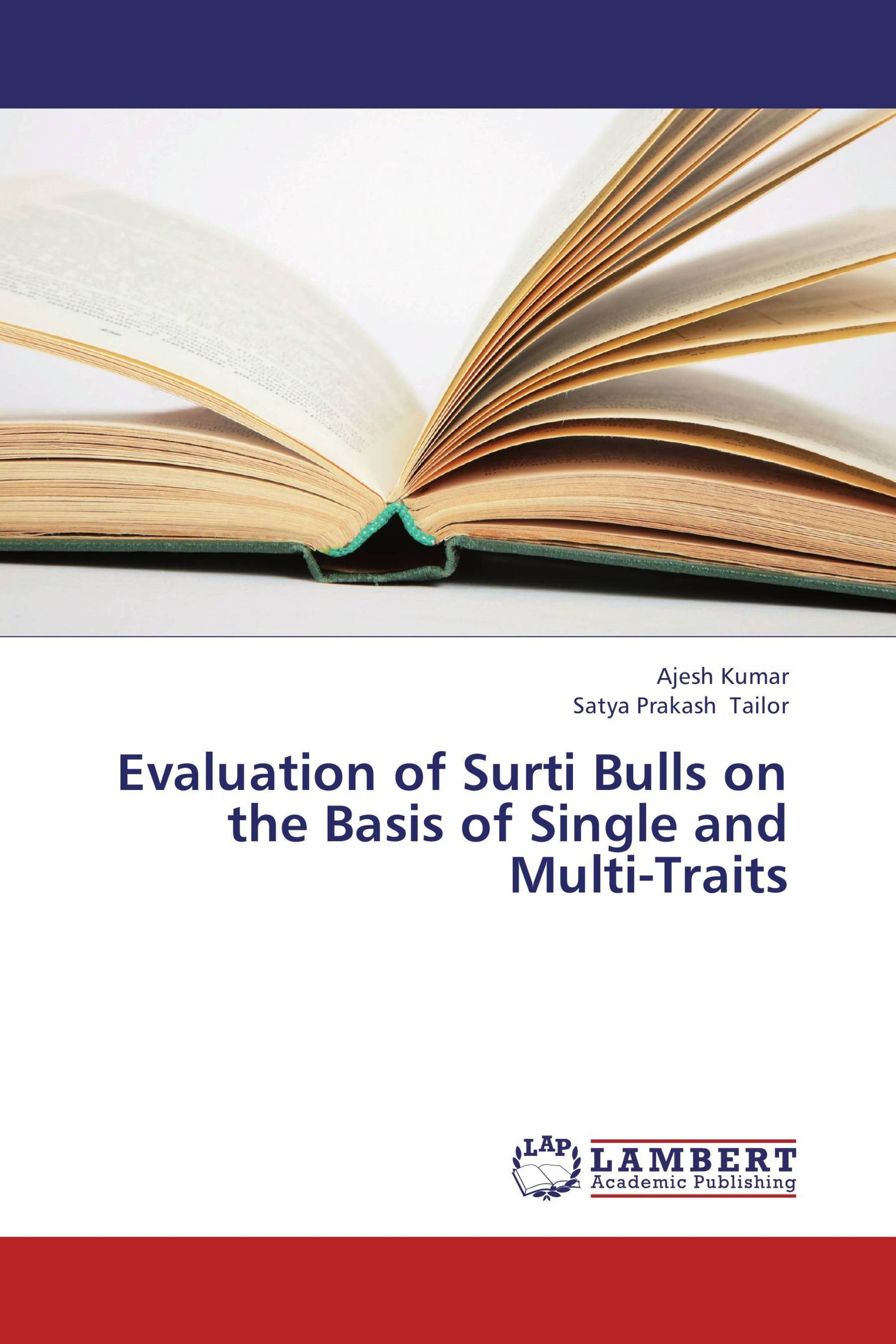 Evaluation of Surti Bulls on the Basis of Single and Multi-Traits