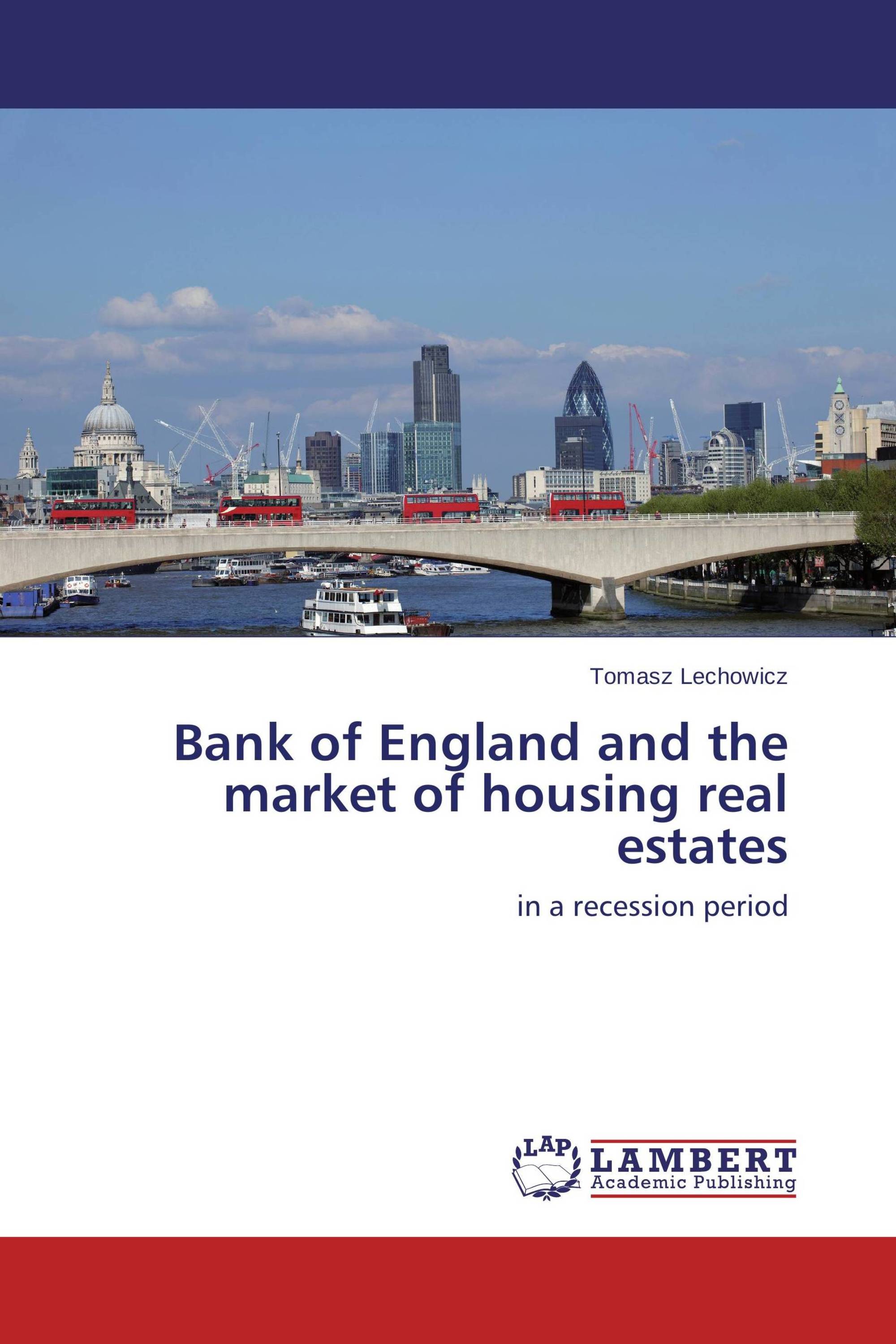 Bank of England and the market of housing real estates