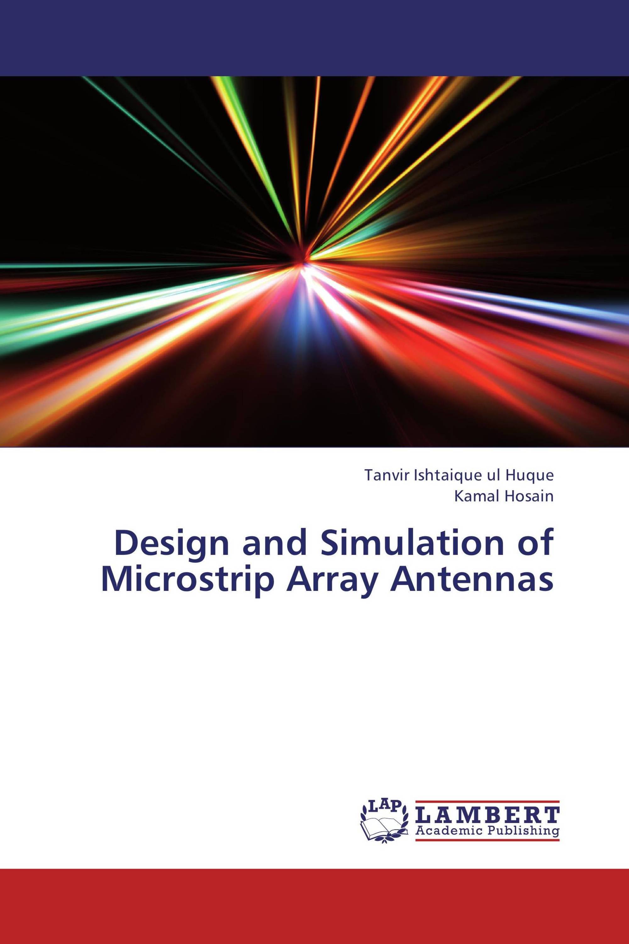 Design and Simulation of Microstrip Array Antennas