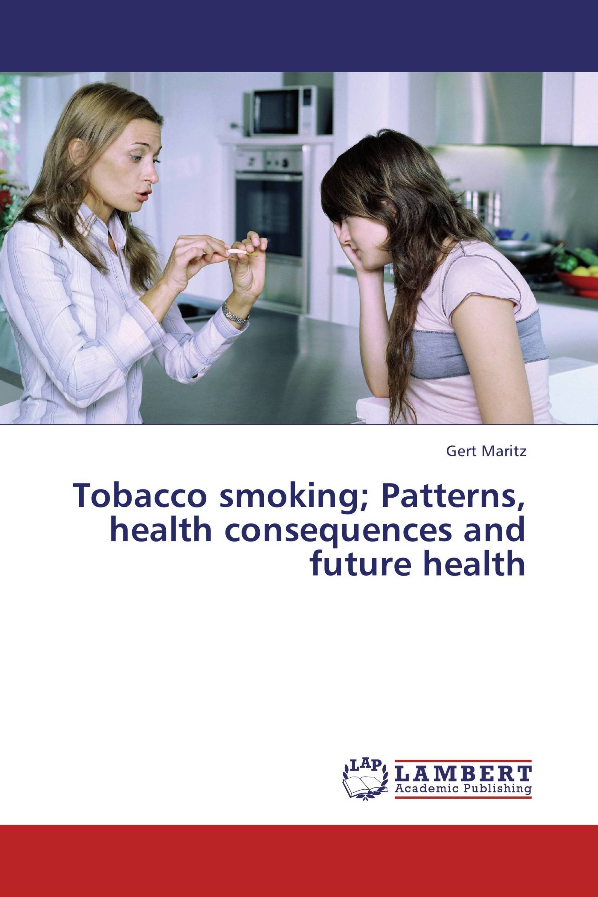 Tobacco smoking; Patterns, health consequences and future health / 978