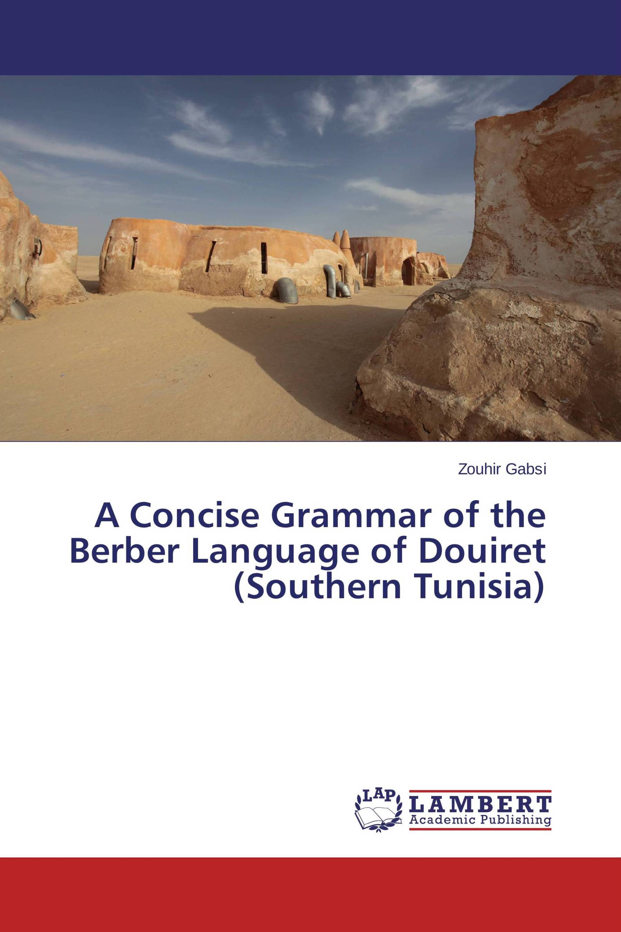 A Concise Grammar of the Berber Language of Douiret (Southern Tunisia)