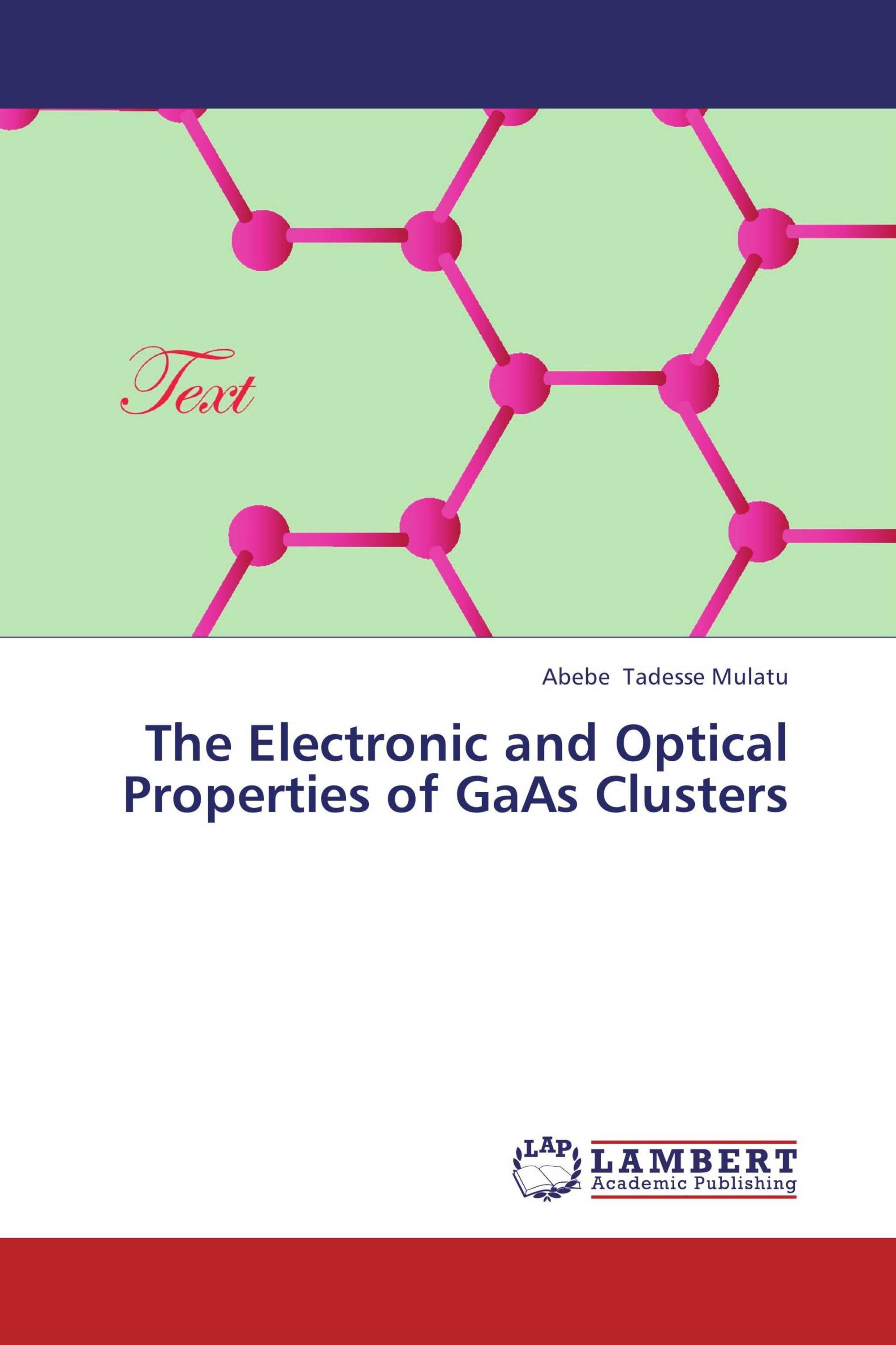 The Electronic and Optical Properties of GaAs Clusters