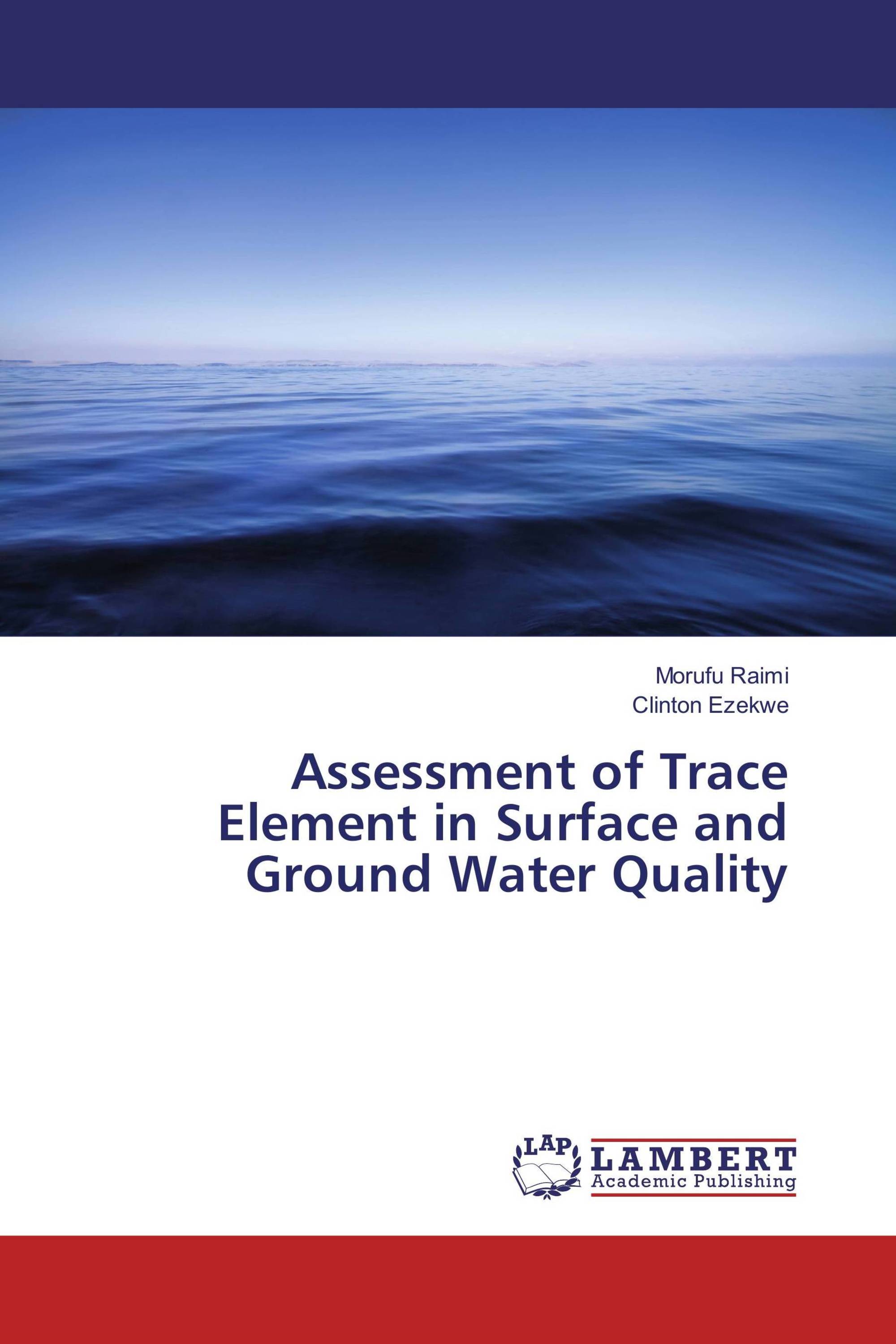 Assessment of Trace Element in Surface and Ground Water Quality