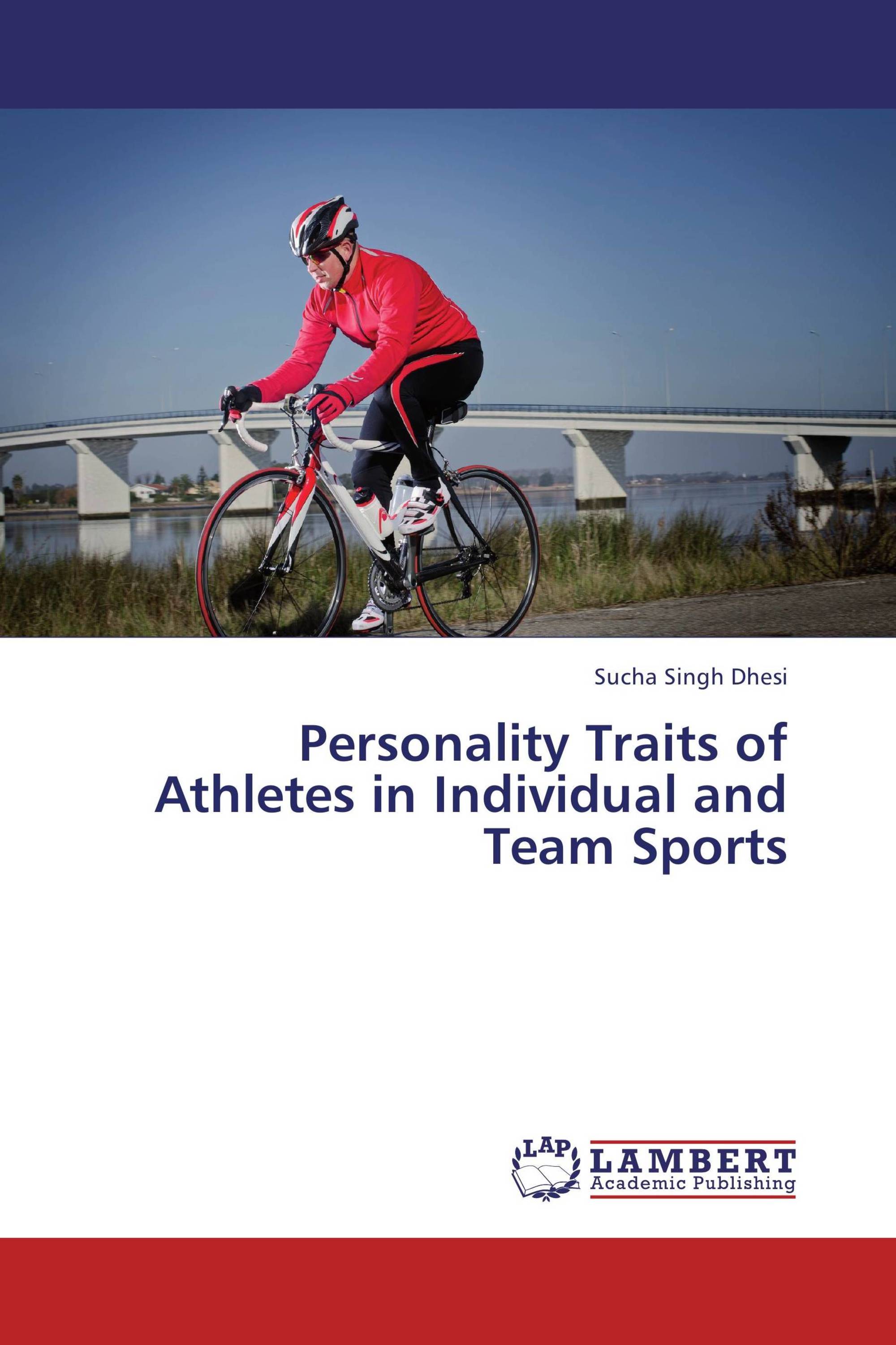 Personality Traits of Athletes in Individual and Team Sports / 9783